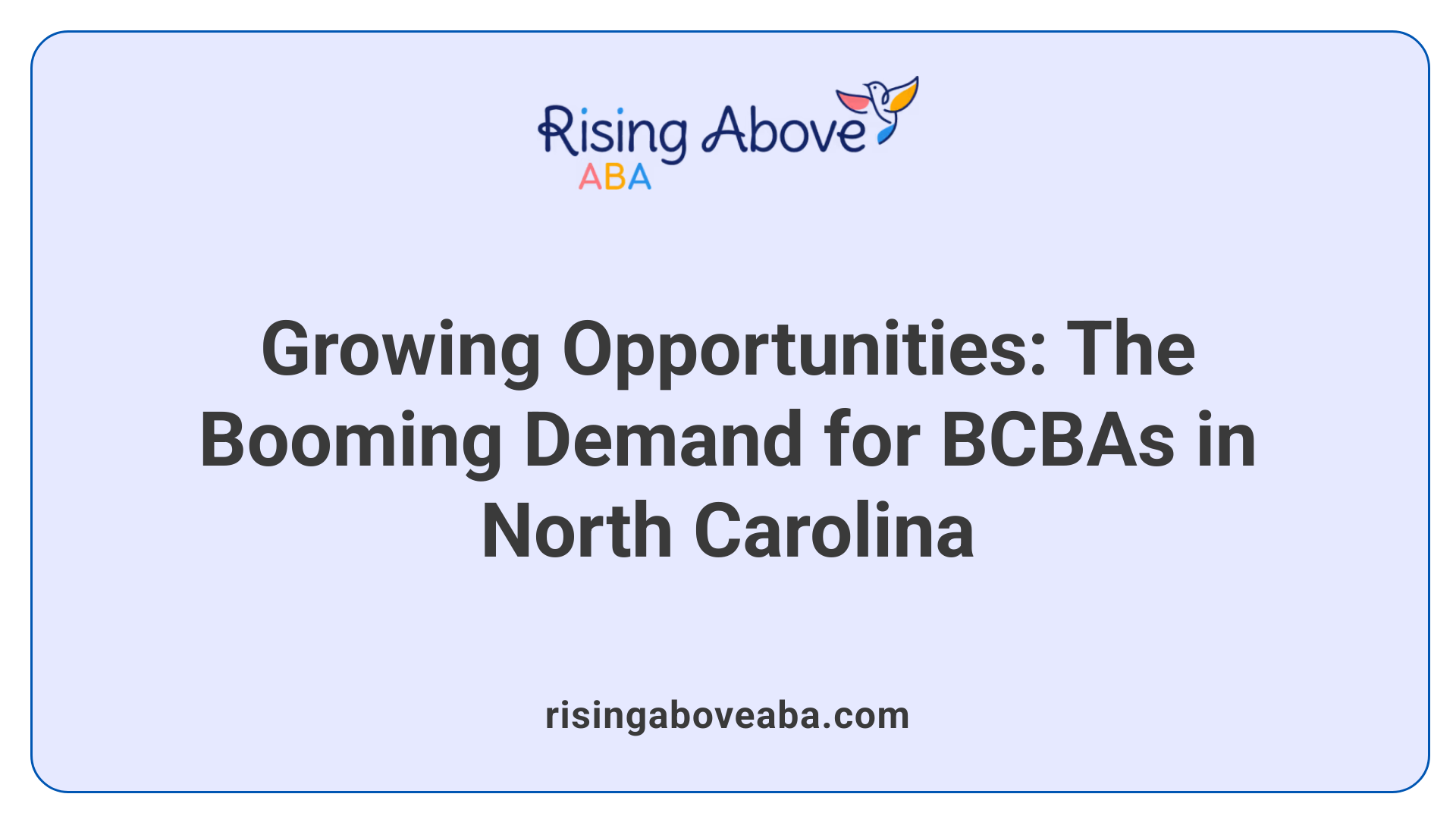 Growing Opportunities: The Booming Demand for BCBAs in North Carolina