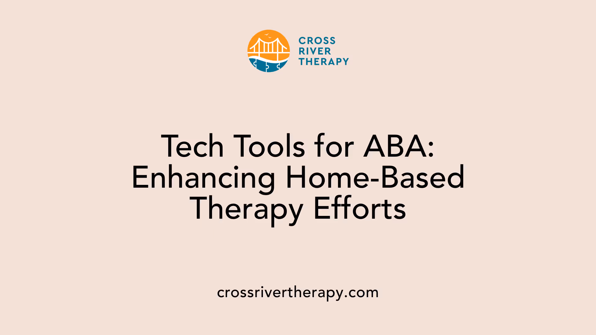 Tech Tools for ABA: Enhancing Home-Based Therapy Efforts