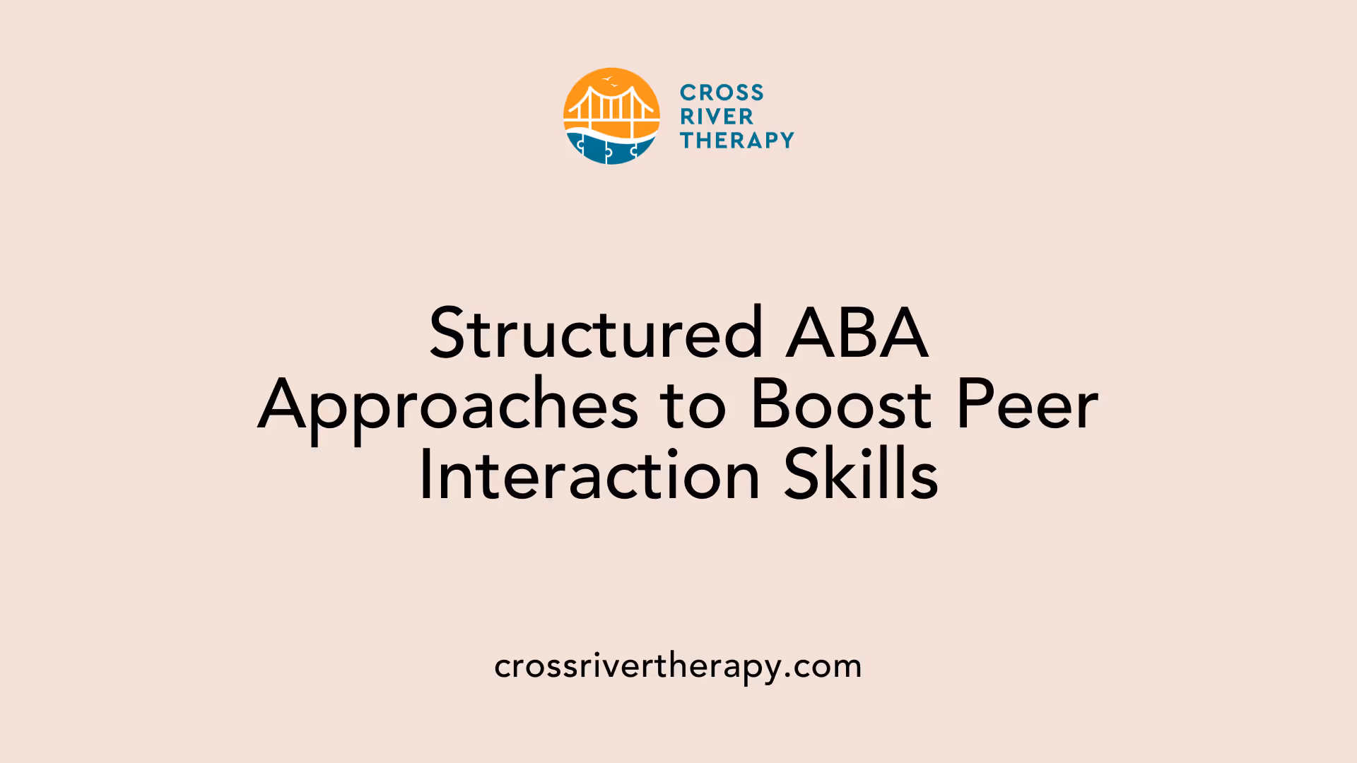 Structured ABA Approaches to Boost Peer Interaction Skills