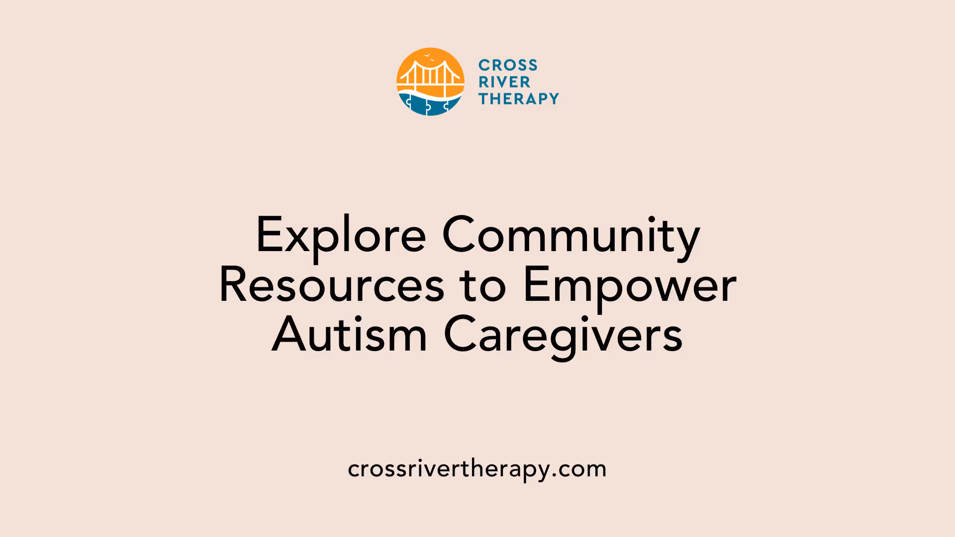 Explore Community Resources to Empower Autism Caregivers