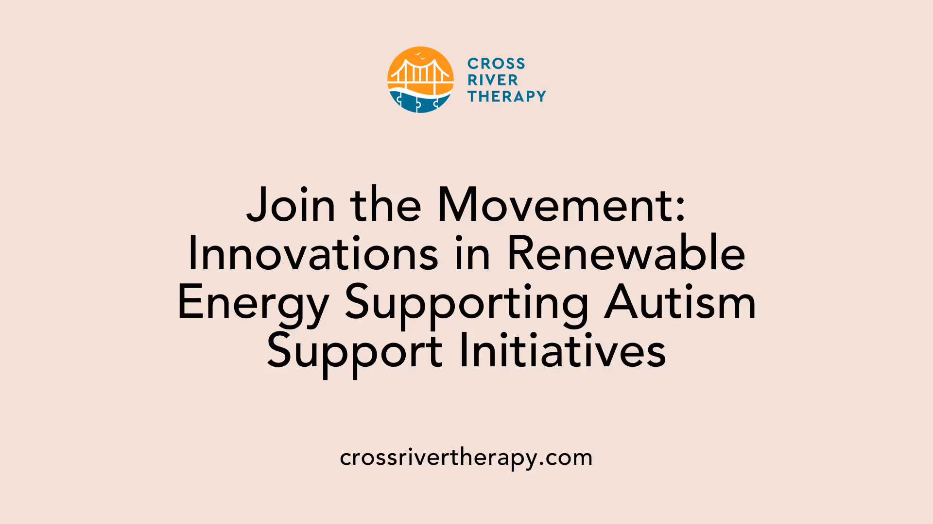 Join the Movement: Innovations in Renewable Energy Supporting Autism Support Initiatives
