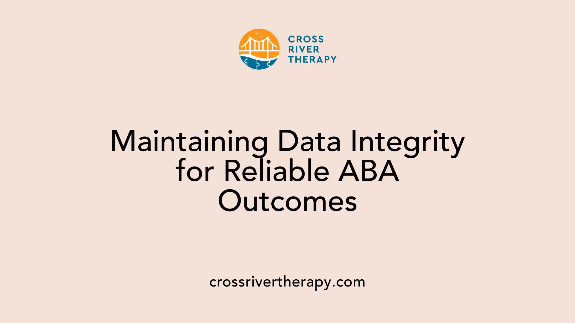 Maintaining Data Integrity for Reliable ABA Outcomes