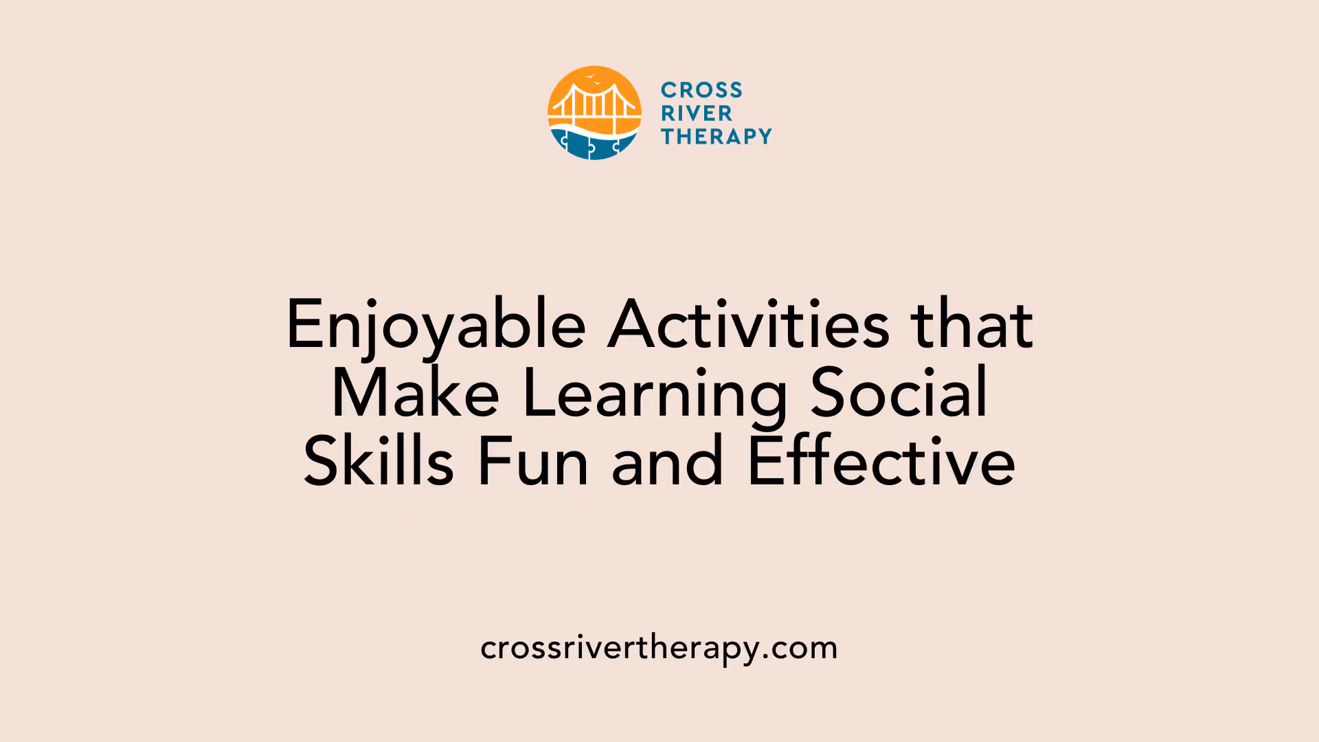 Enjoyable Activities that Make Learning Social Skills Fun and Effective