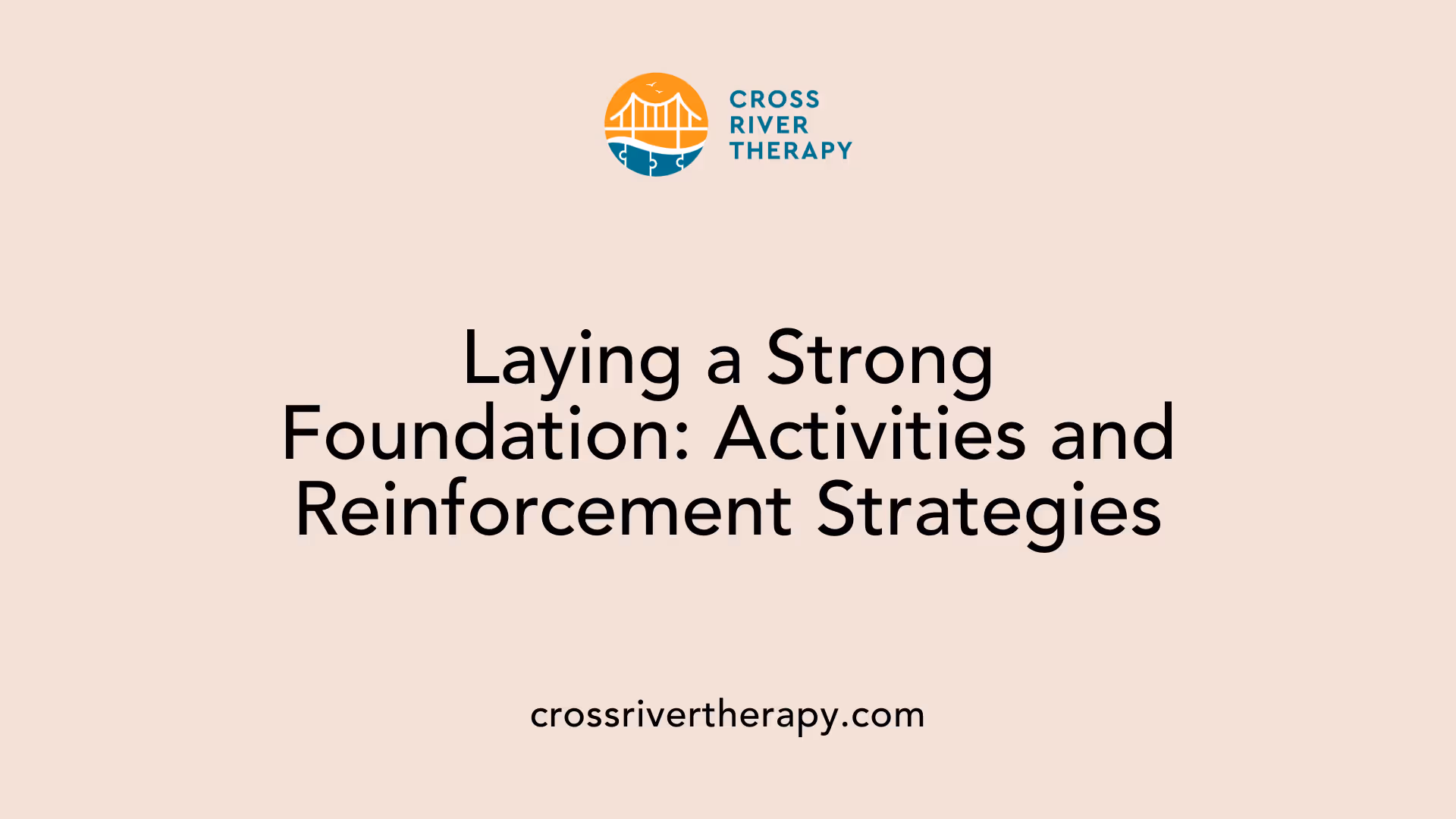 Laying a Strong Foundation: Activities and Reinforcement Strategies