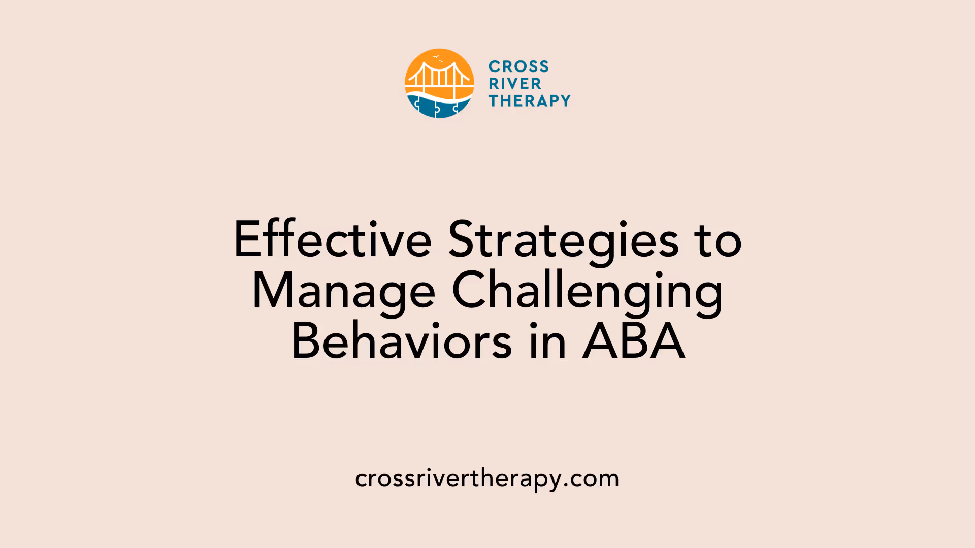 Effective Strategies to Manage Challenging Behaviors in ABA