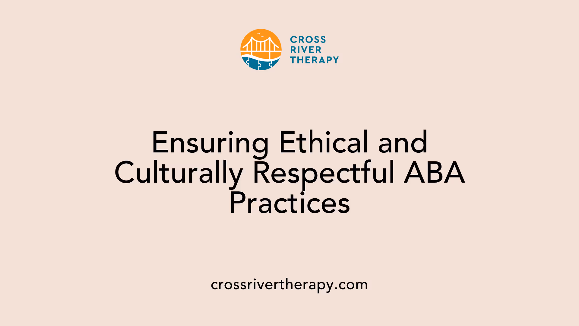 Ensuring Ethical and Culturally Respectful ABA Practices