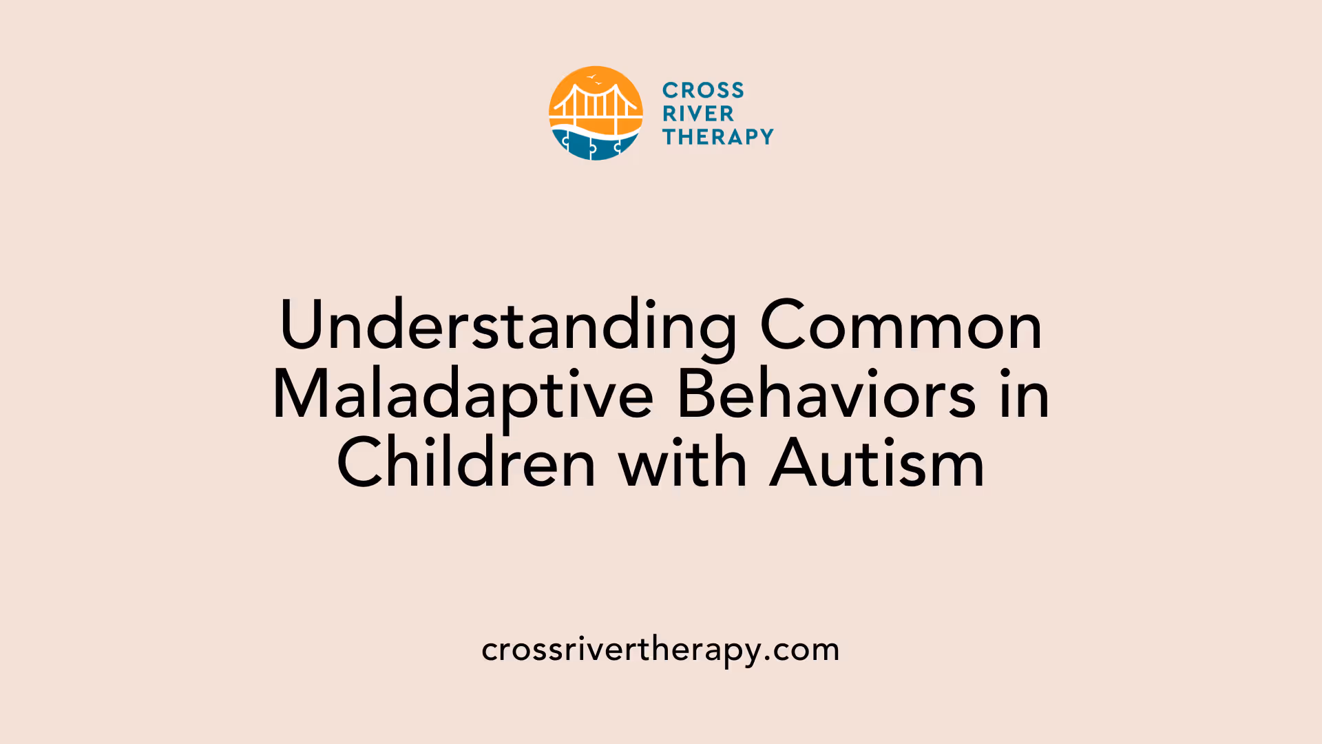 Understanding Common Maladaptive Behaviors in Children with Autism