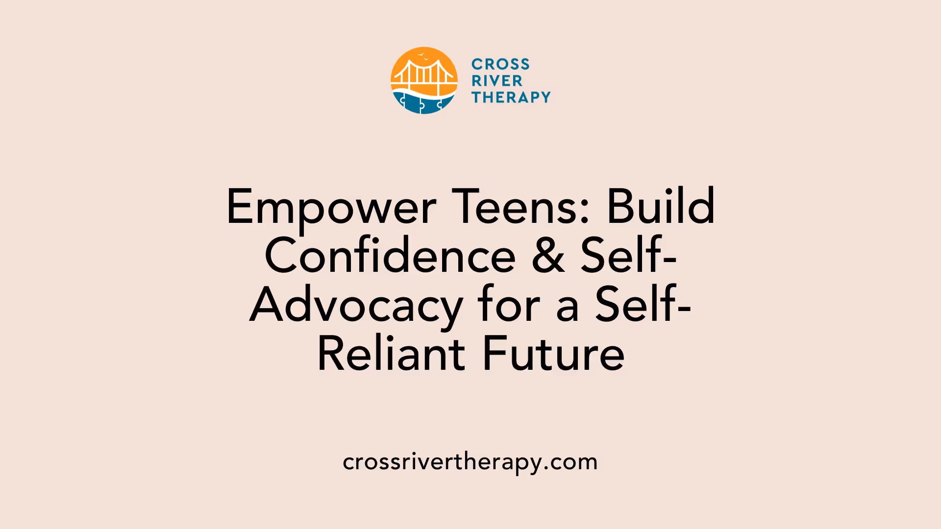 Empower Teens: Build Confidence &amp; Self-Advocacy for a Self-Reliant Future
