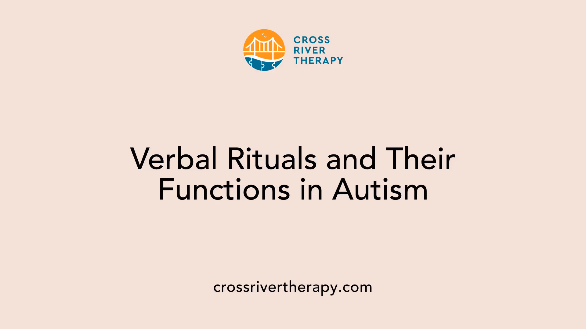 Verbal Rituals and Their Functions in Autism