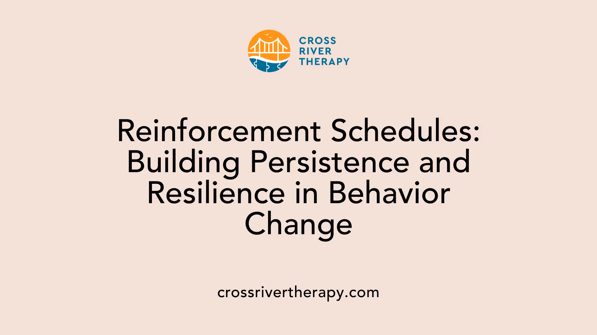 Reinforcement Schedules: Building Persistence and Resilience in Behavior Change