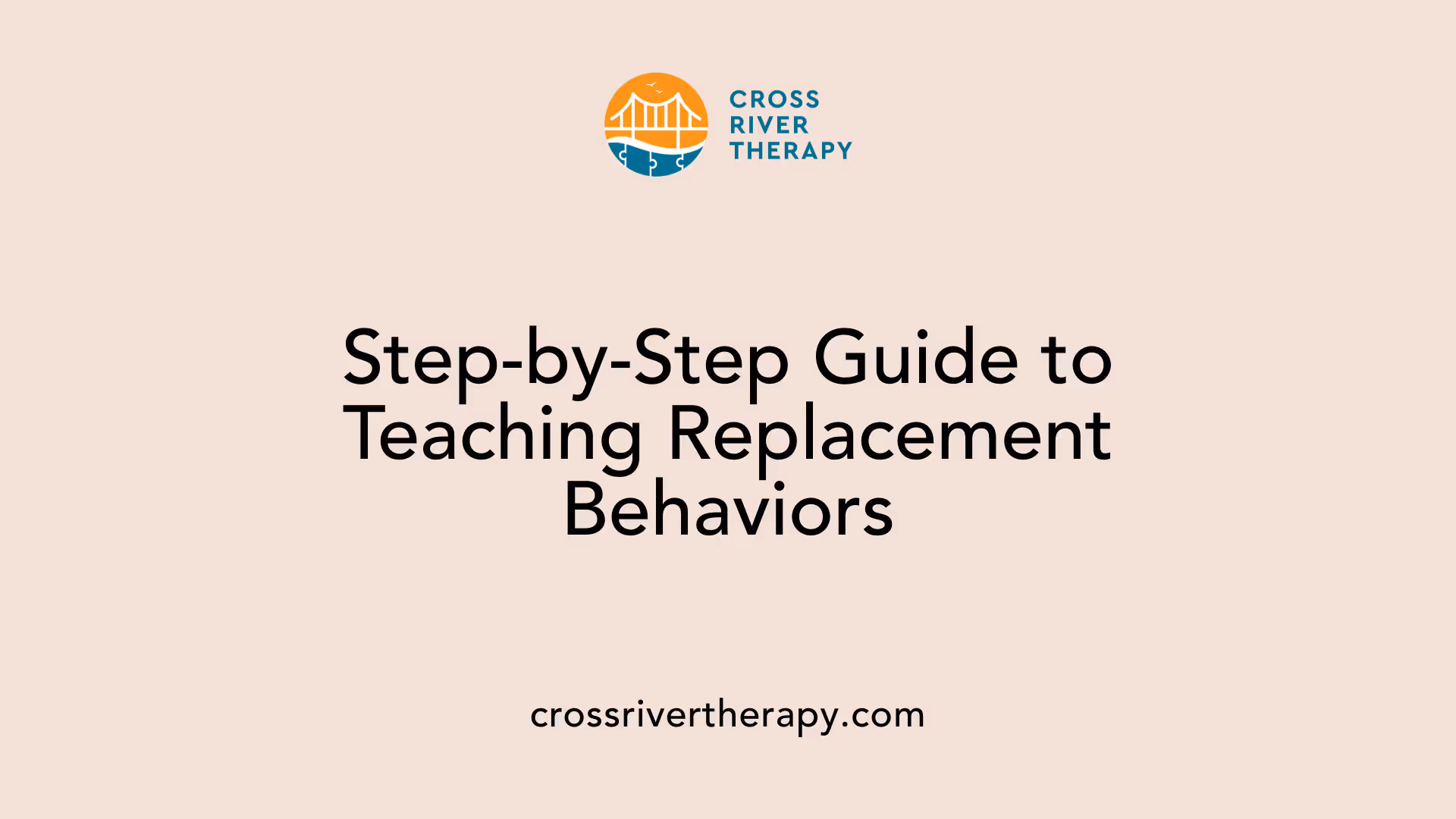 Step-by-Step Guide to Teaching Replacement Behaviors