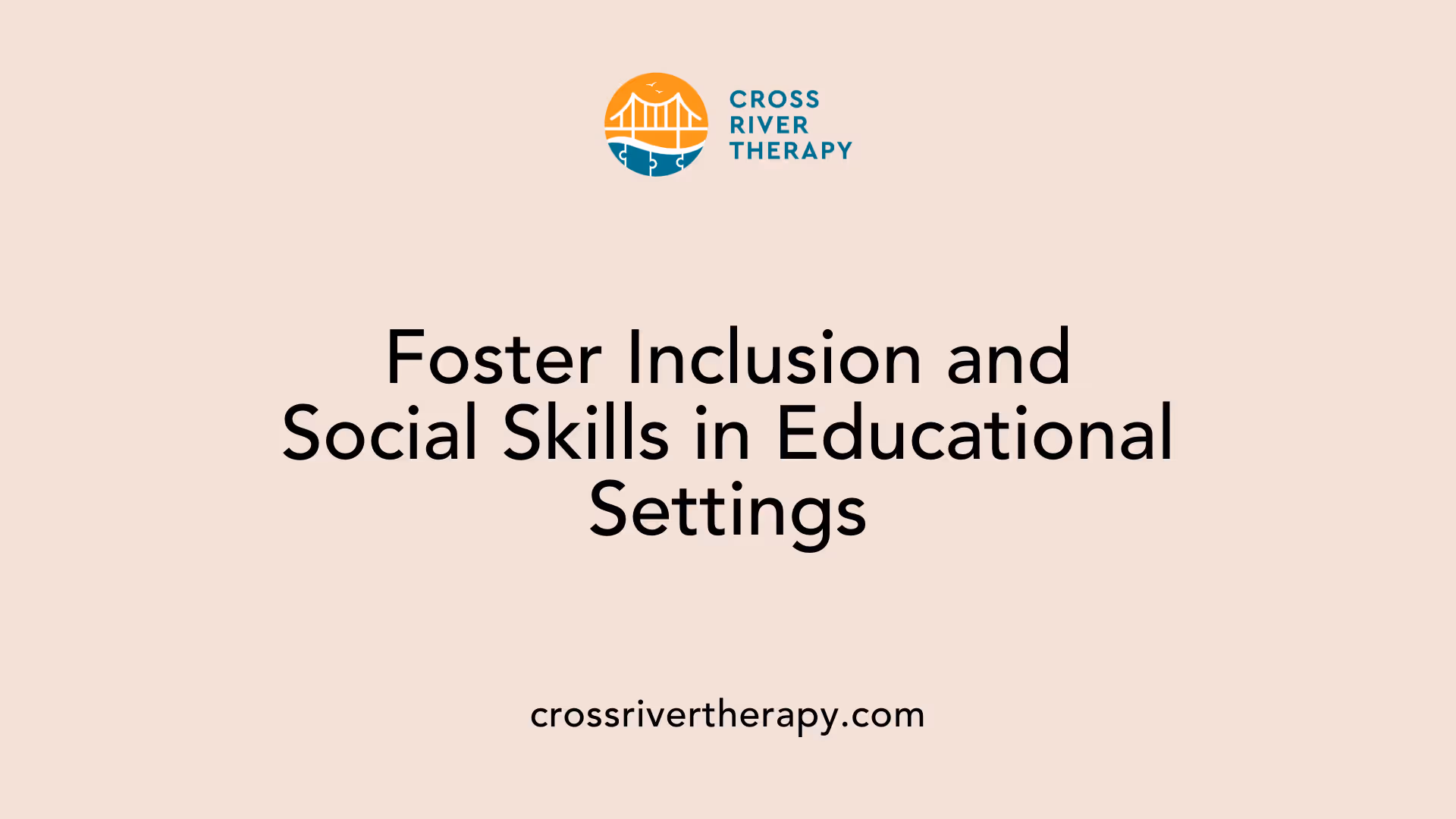 Foster Inclusion and Social Skills in Educational Settings