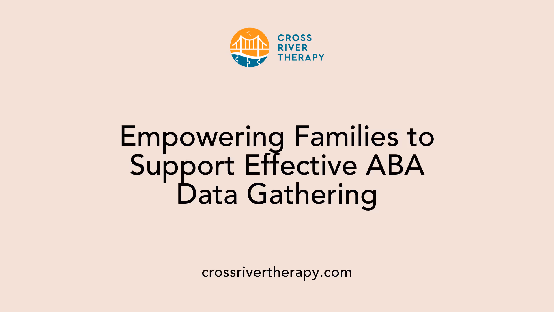 Empowering Families to Support Effective ABA Data Gathering
