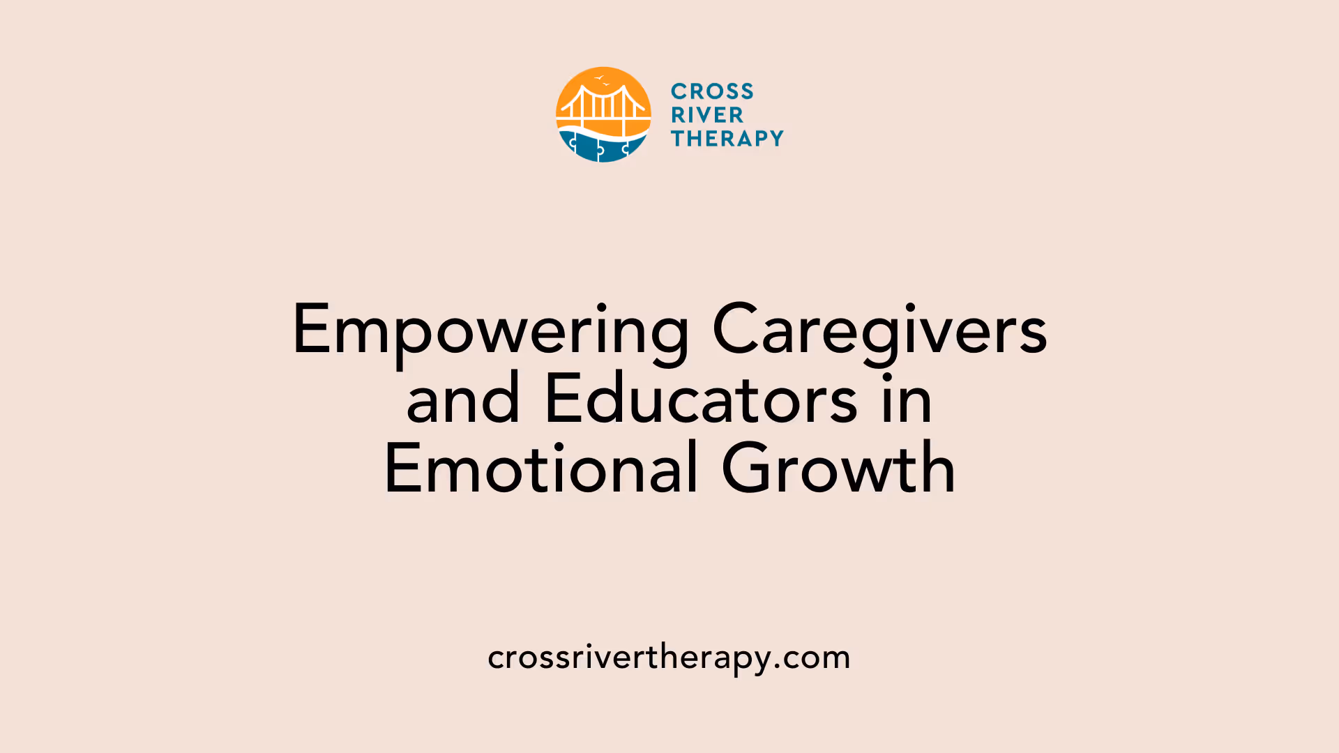 Empowering Caregivers and Educators in Emotional Growth