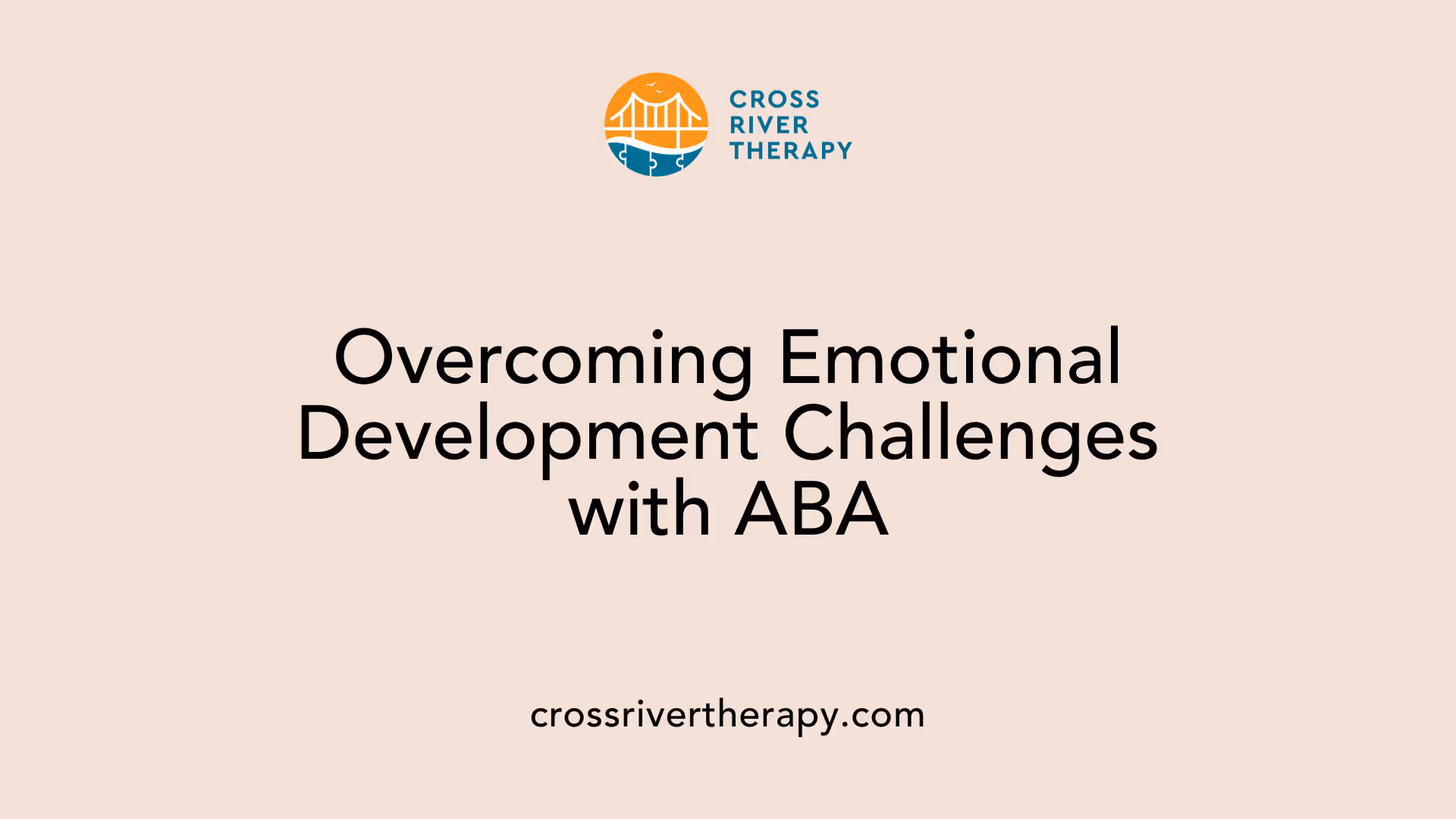 Overcoming Emotional Development Challenges with ABA