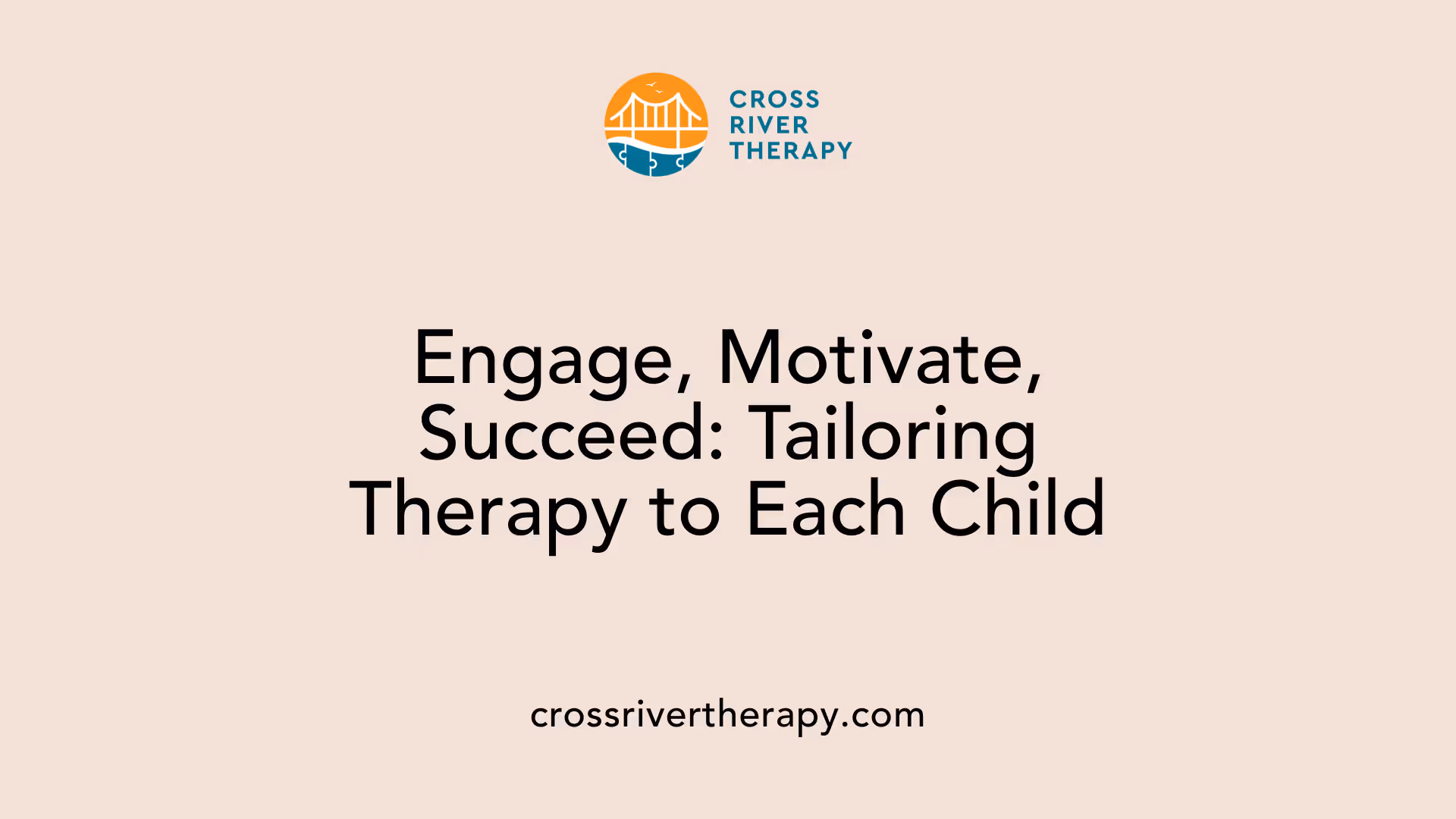 Engage, Motivate, Succeed: Tailoring Therapy to Each Child