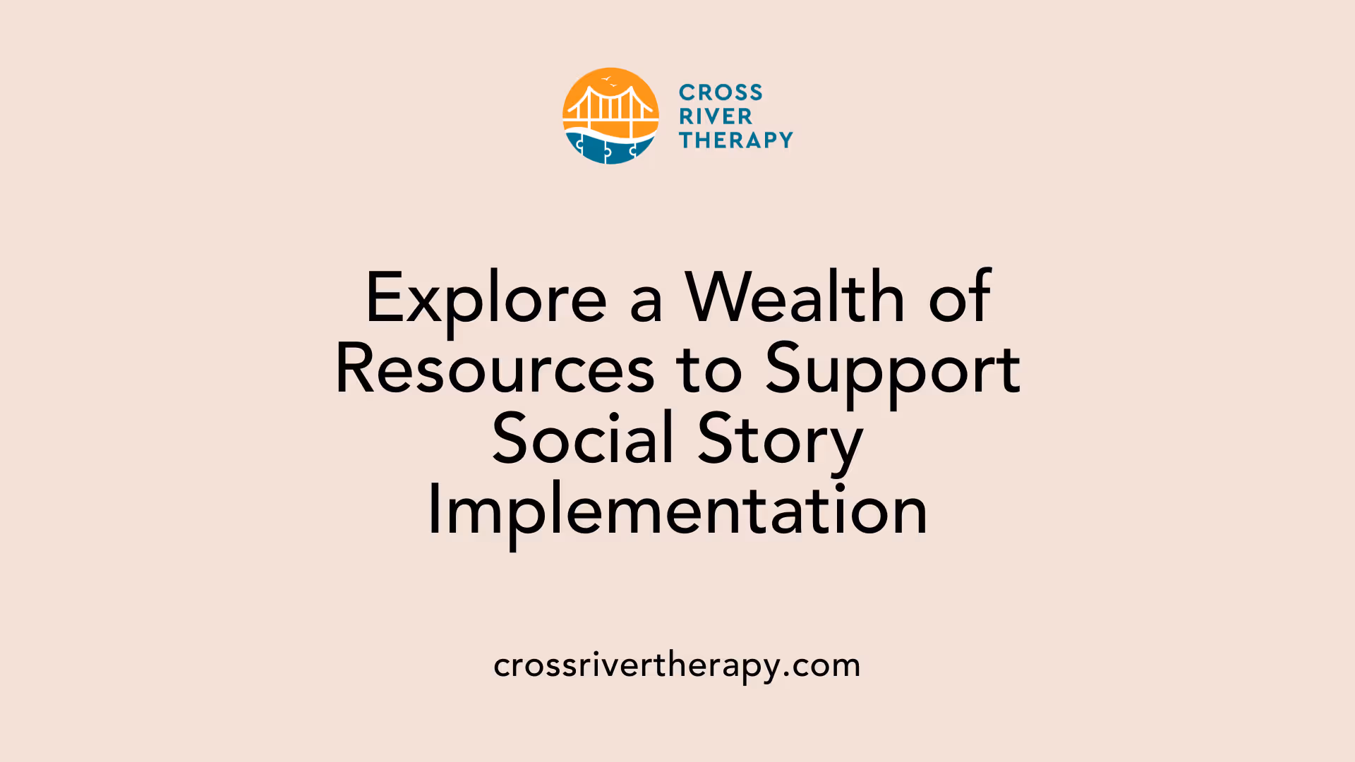 Explore a Wealth of Resources to Support Social Story Implementation