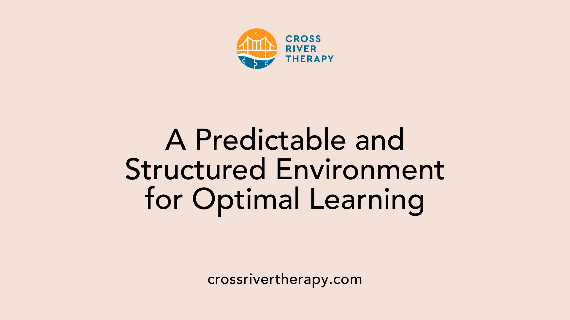 A Predictable and Structured Environment for Optimal Learning