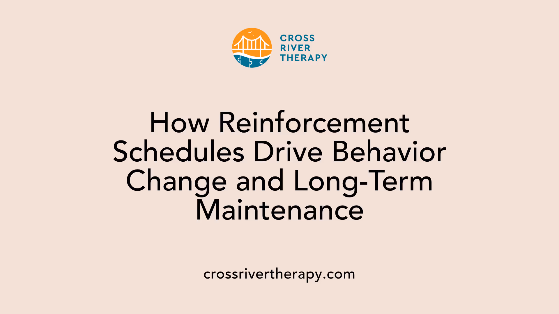How Reinforcement Schedules Drive Behavior Change and Long-Term Maintenance