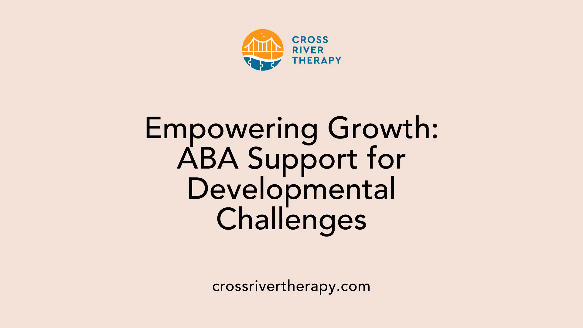Empowering Growth: ABA Support for Developmental Challenges