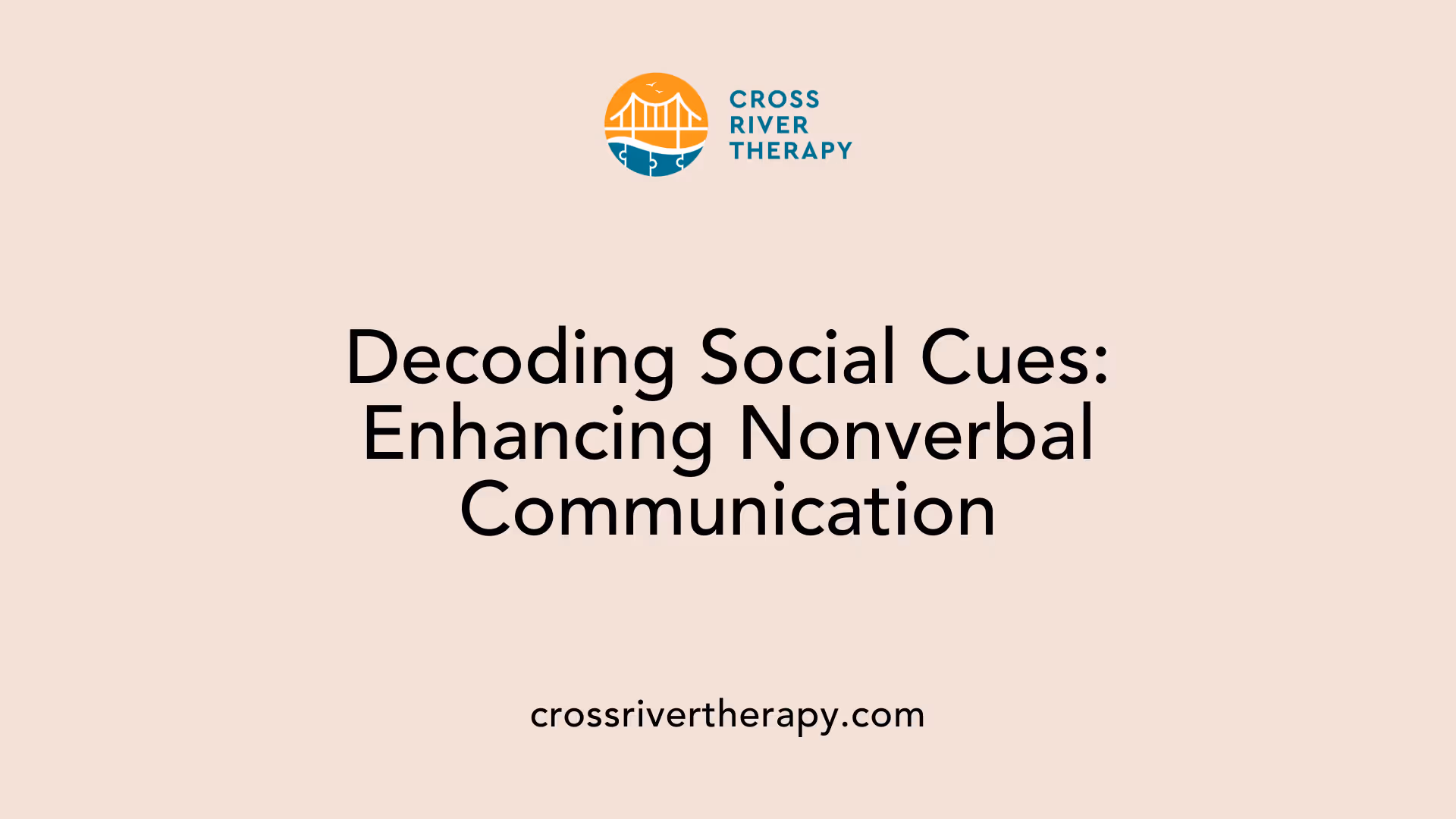 Decoding Social Cues: Enhancing Nonverbal Communication