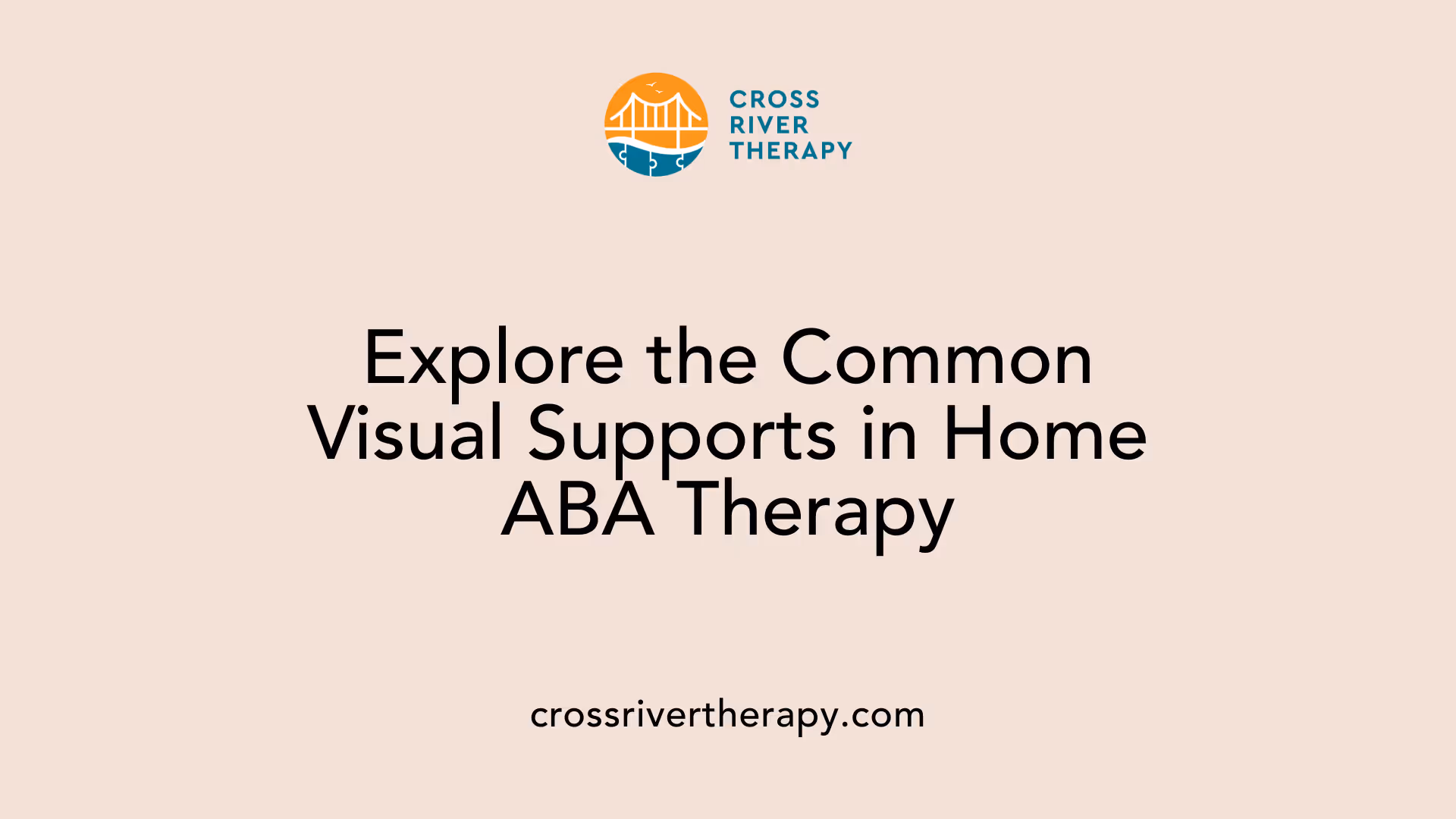 Explore the Common Visual Supports in Home ABA Therapy
