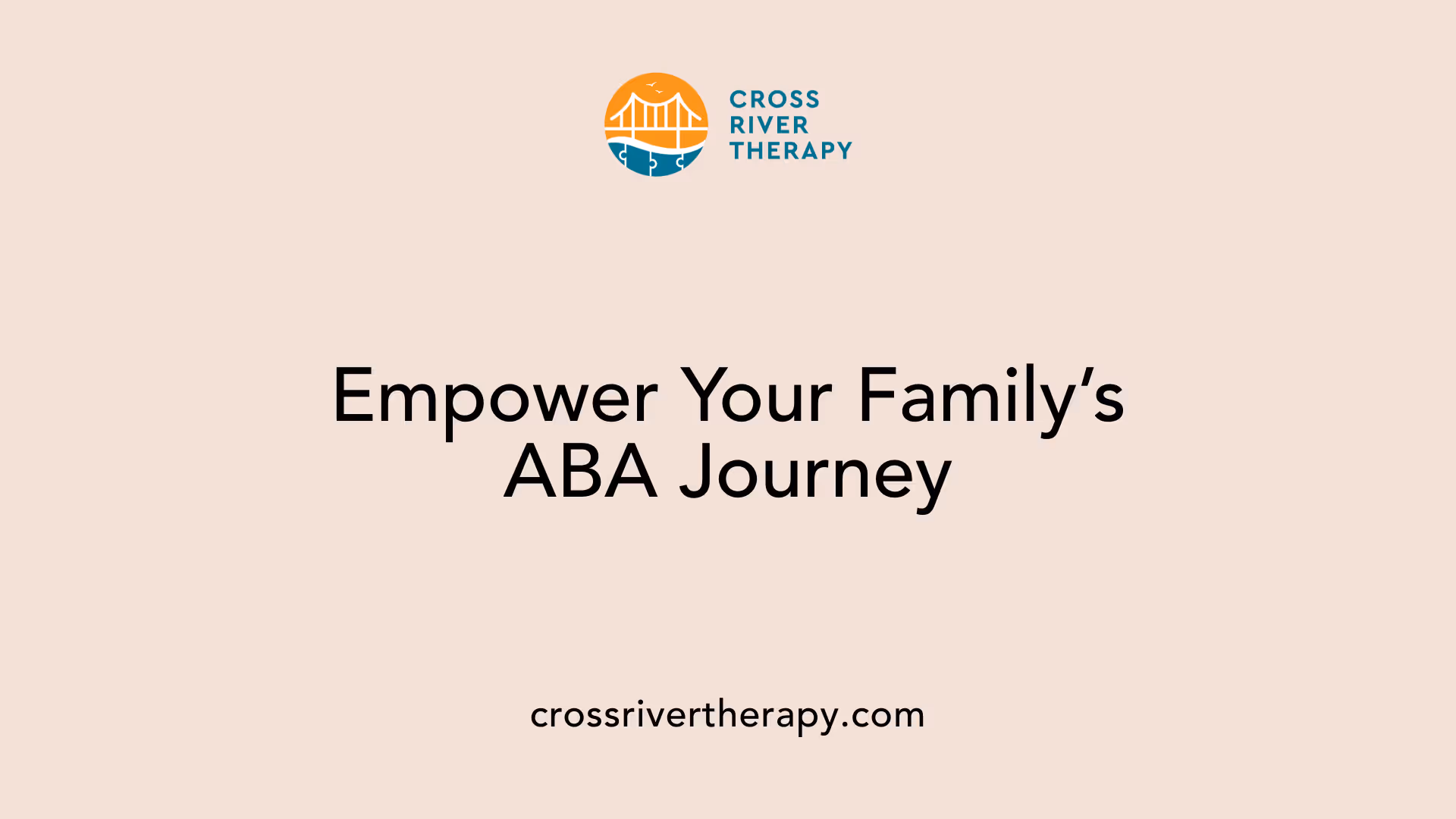 Empower Your Family’s ABA Journey