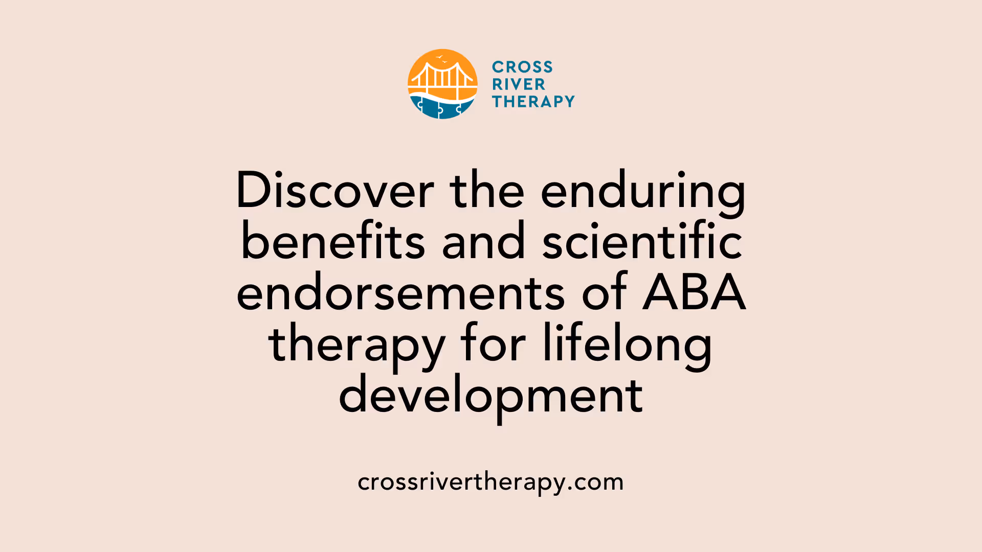 Discover the enduring benefits and scientific endorsements of ABA therapy for lifelong development
