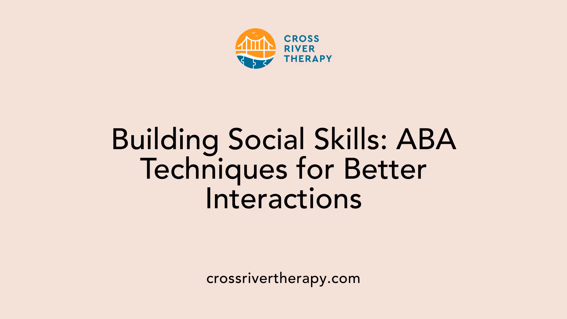 Building Social Skills: ABA Techniques for Better Interactions