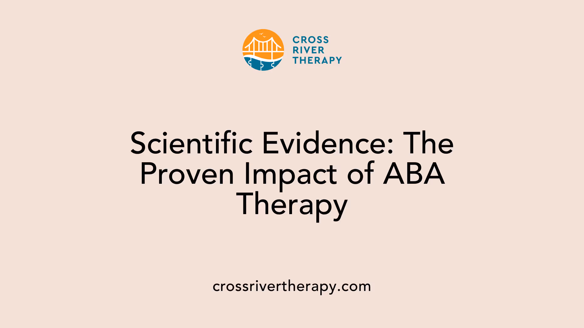 Scientific Evidence: The Proven Impact of ABA Therapy