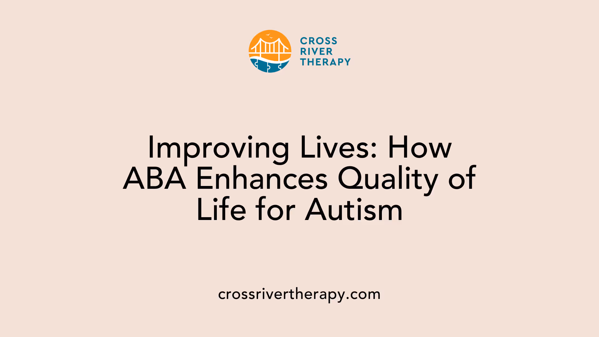 Improving Lives: How ABA Enhances Quality of Life for Autism