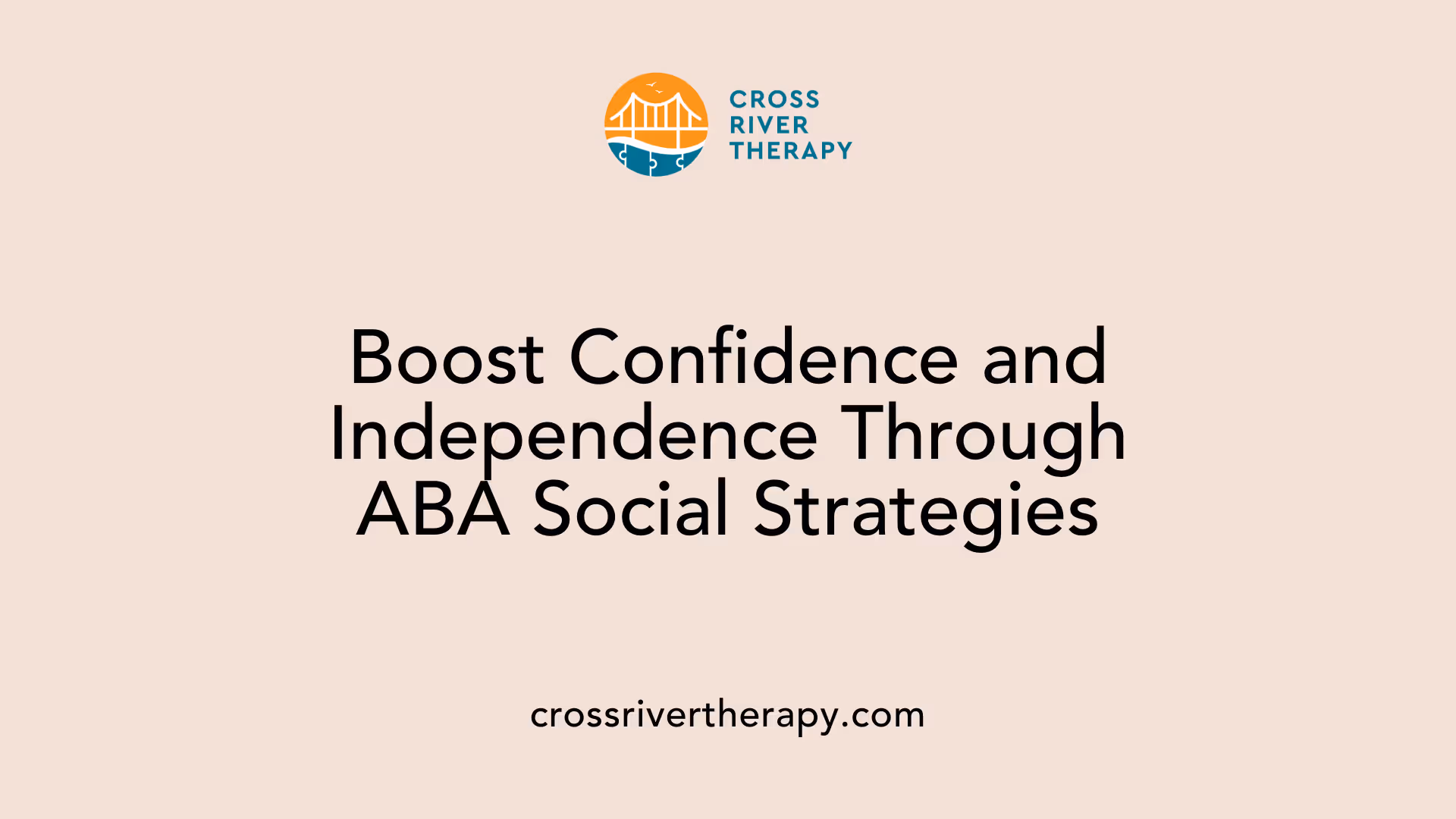 Boost Confidence and Independence Through ABA Social Strategies