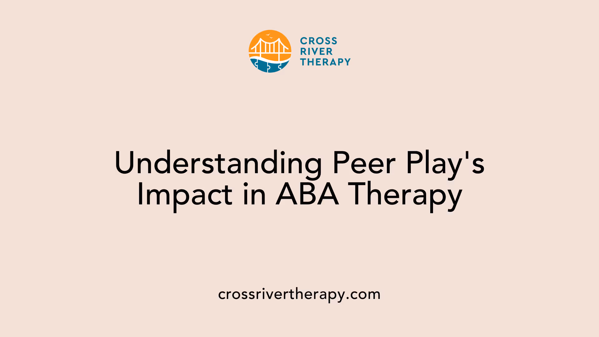 Understanding Peer Play's Impact in ABA Therapy