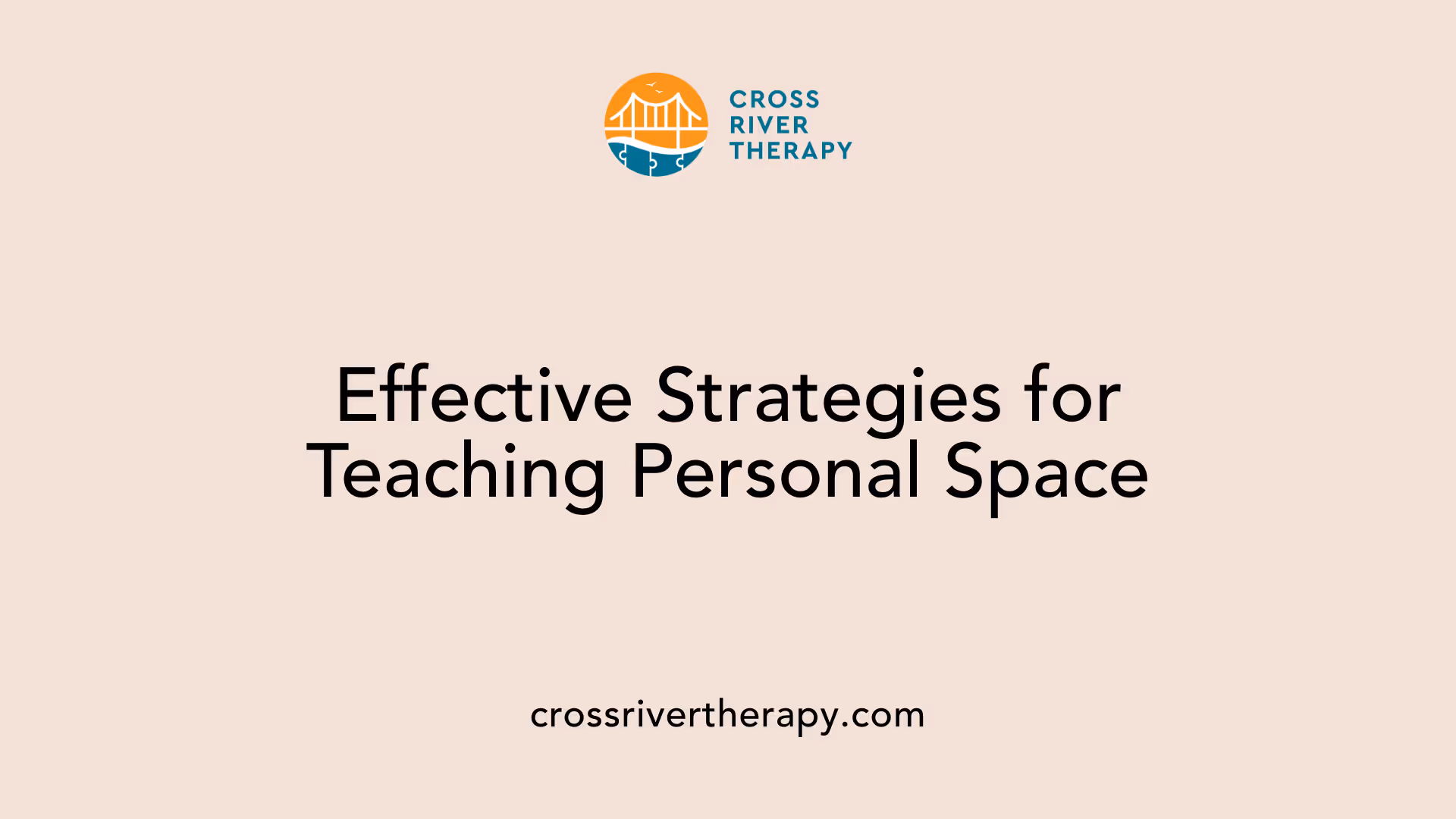 Effective Strategies for Teaching Personal Space