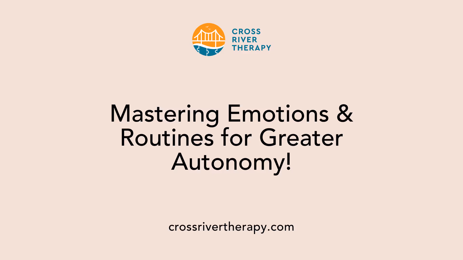Mastering Emotions & Routines for Greater Autonomy!