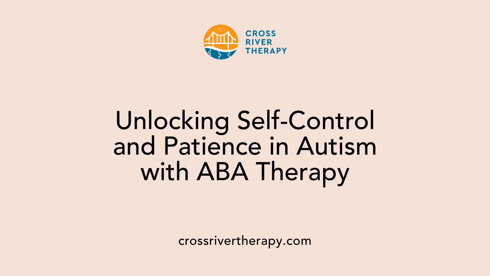 Unlocking Self-Control and Patience in Autism with ABA Therapy
