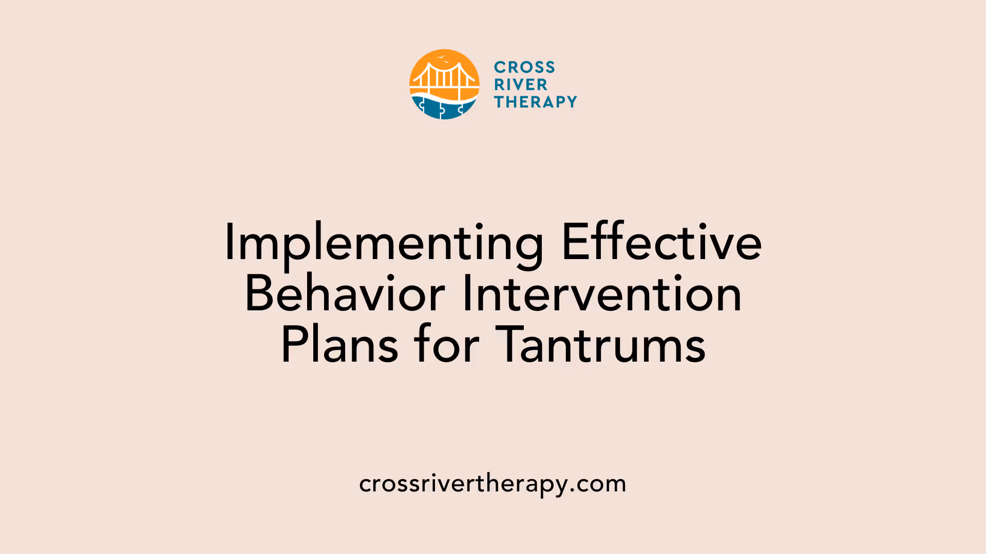 Implementing Effective Behavior Intervention Plans for Tantrums