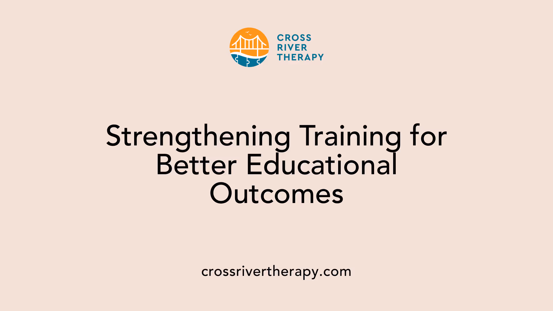 Strengthening Training for Better Educational Outcomes