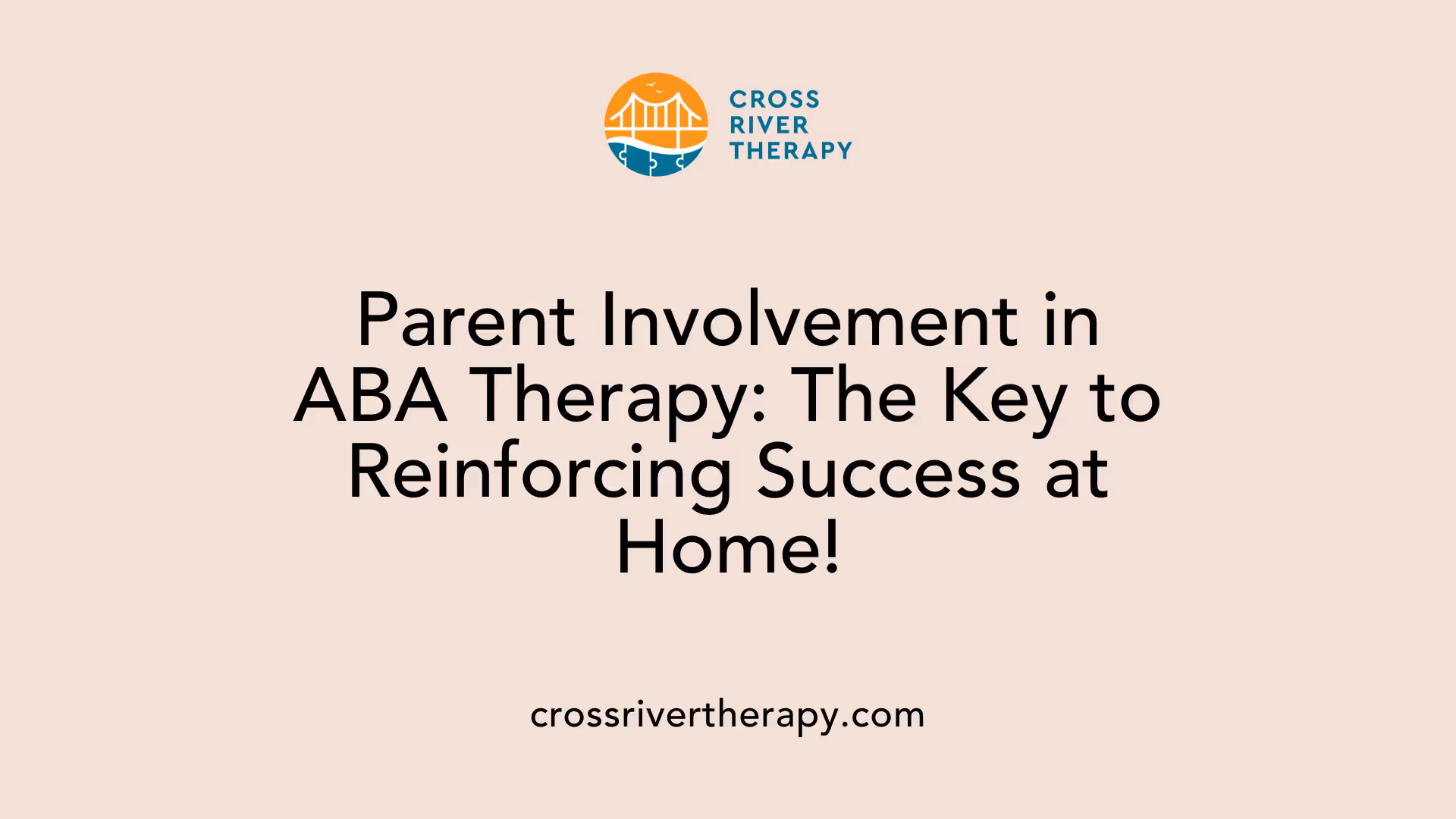 Parent Involvement in ABA Therapy: The Key to Reinforcing Success at Home!