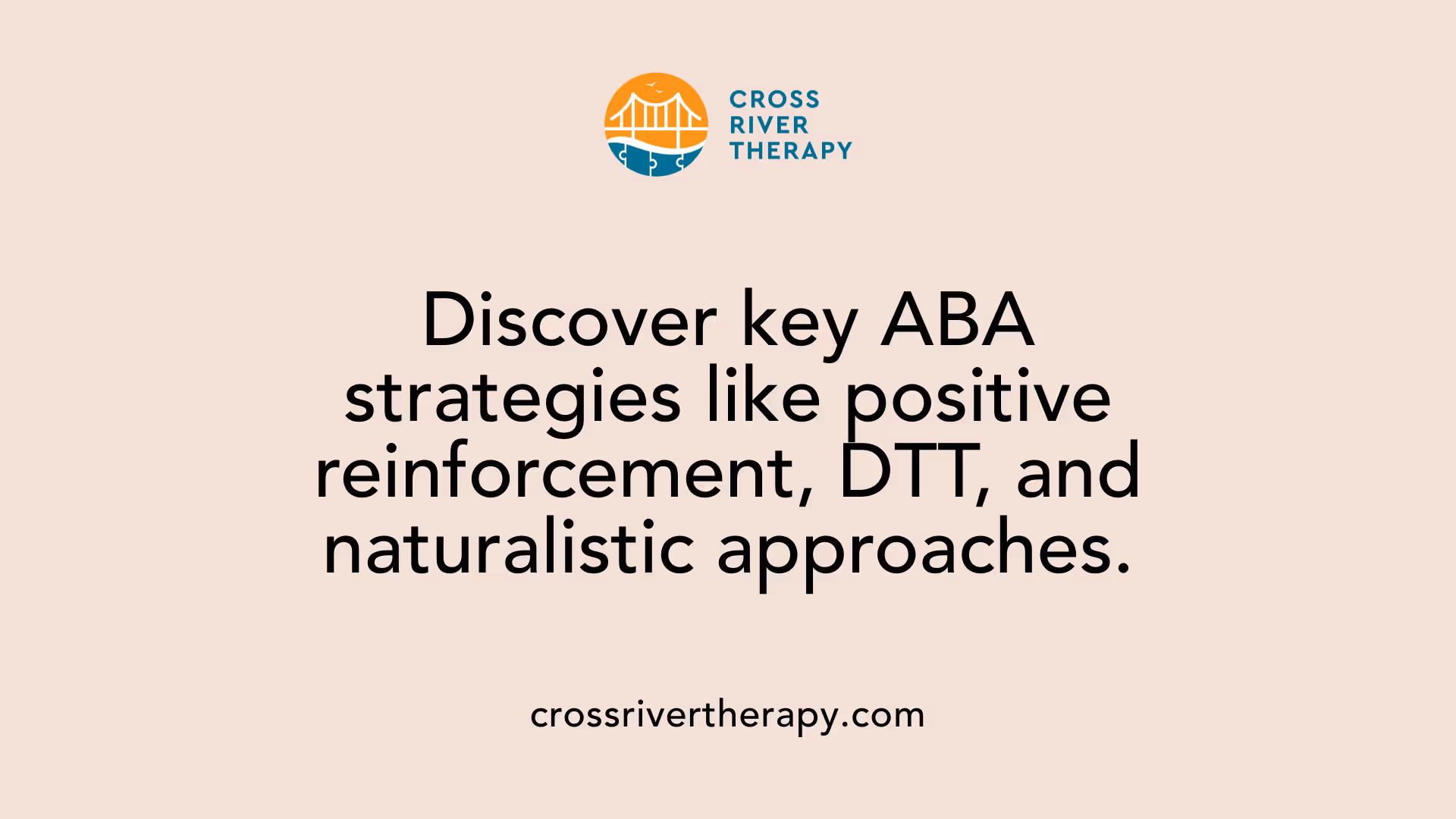 Discover key ABA strategies like positive reinforcement, DTT, and naturalistic approaches.