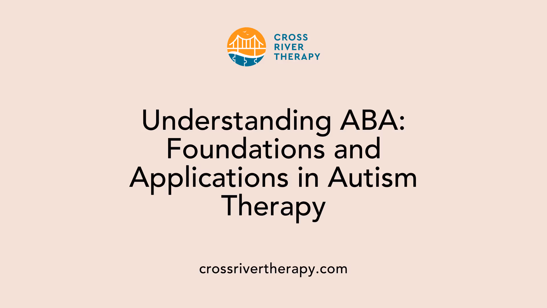 Understanding ABA: Foundations and Applications in Autism Therapy