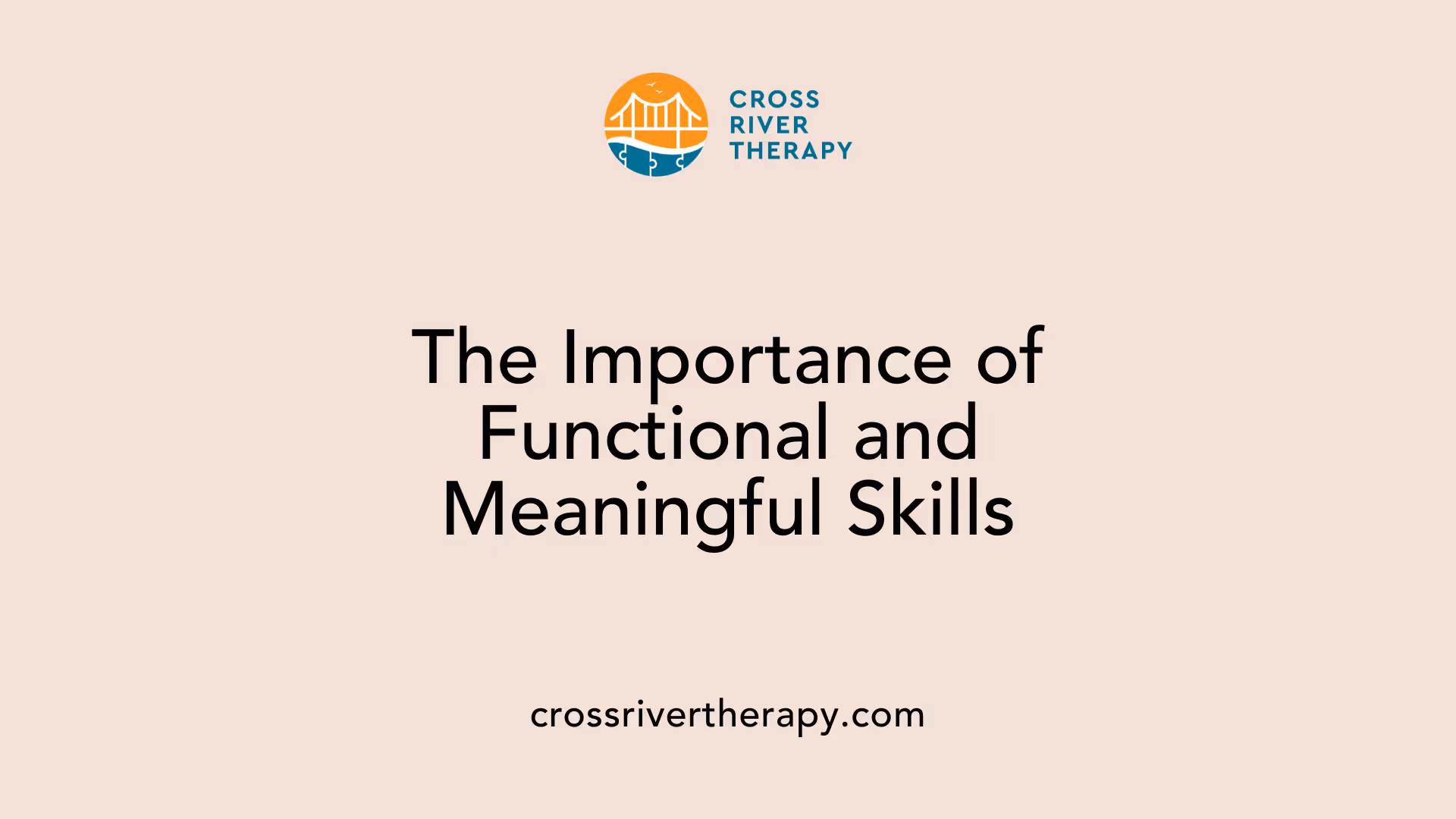 The Importance of Functional and Meaningful Skills