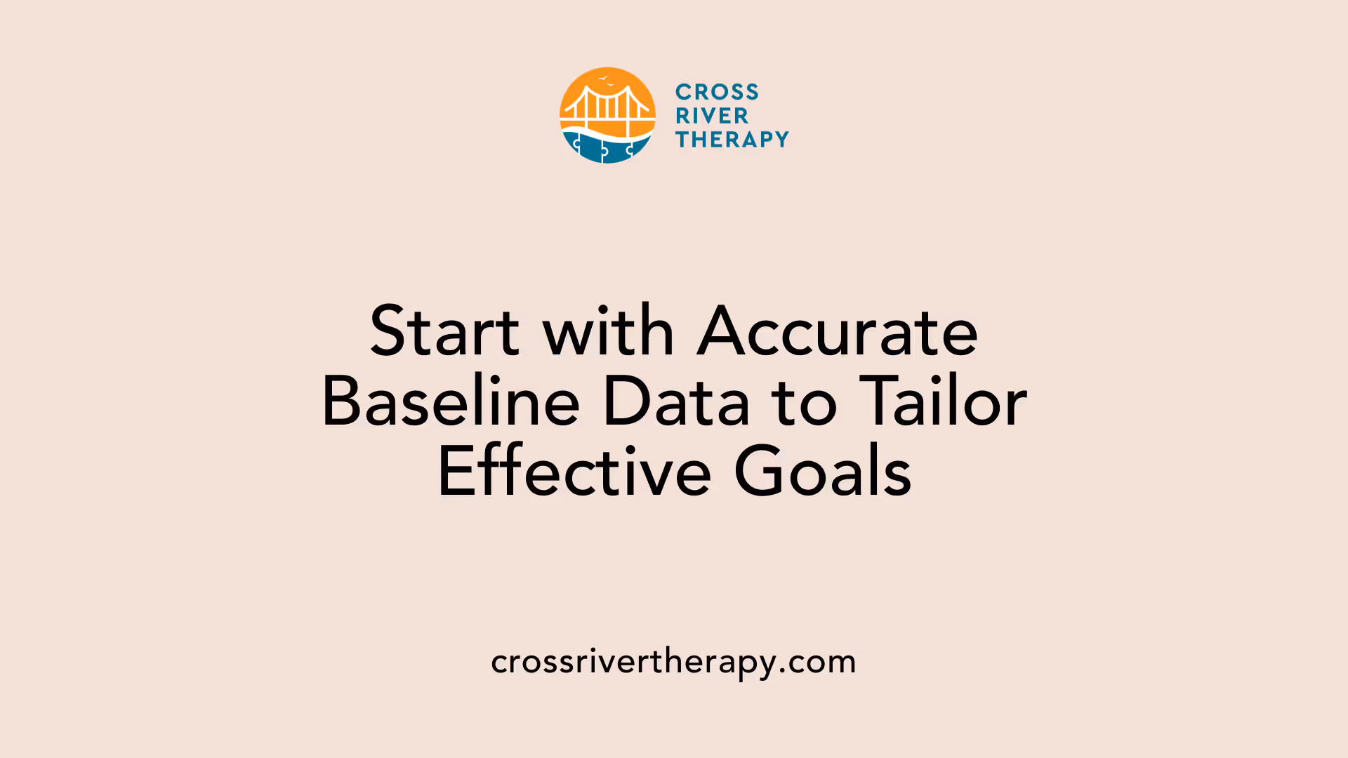 Start with Accurate Baseline Data to Tailor Effective Goals