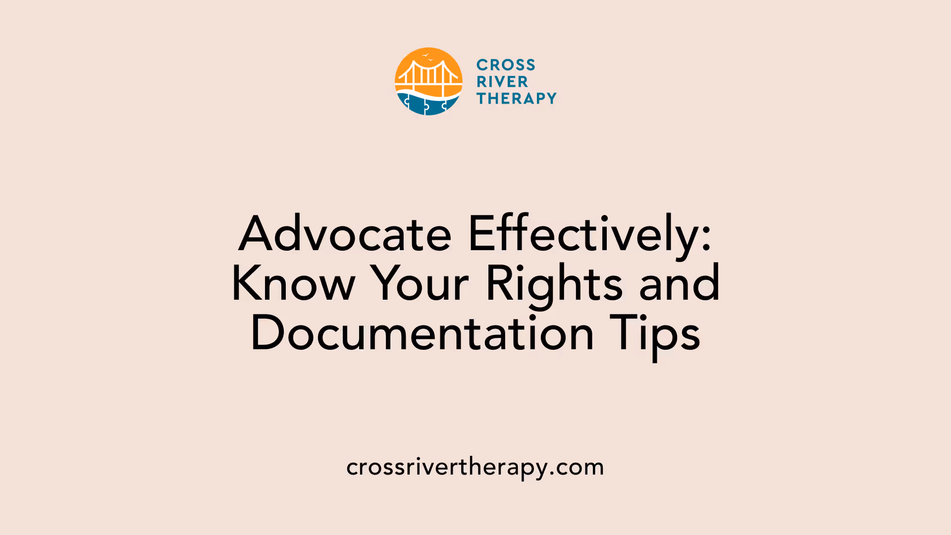 Advocate Effectively: Know Your Rights and Documentation Tips