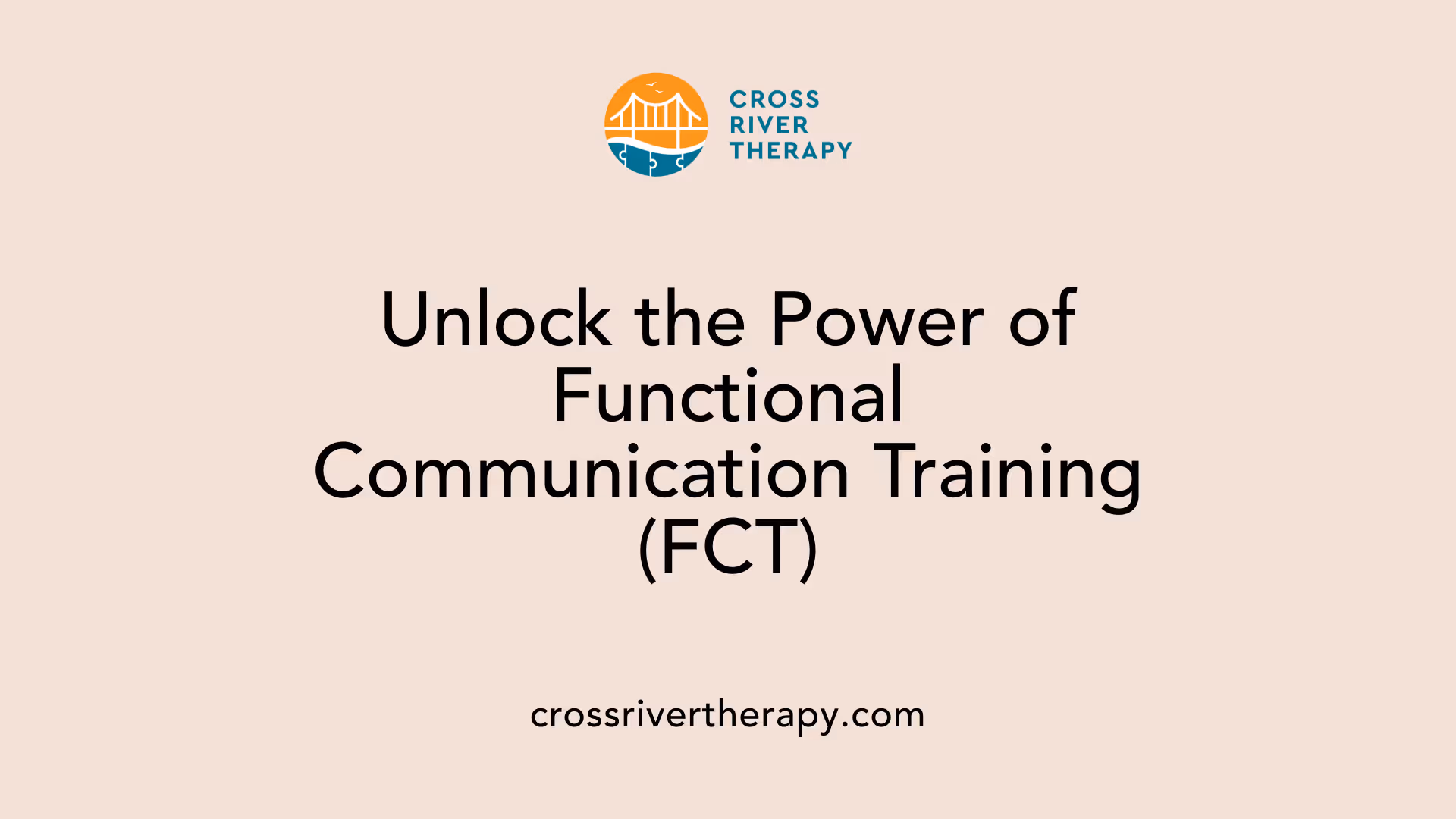 Unlock the Power of Functional Communication Training (FCT)