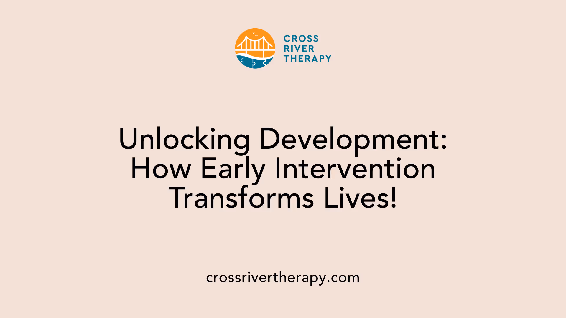 Unlocking Development: How Early Intervention Transforms Lives!