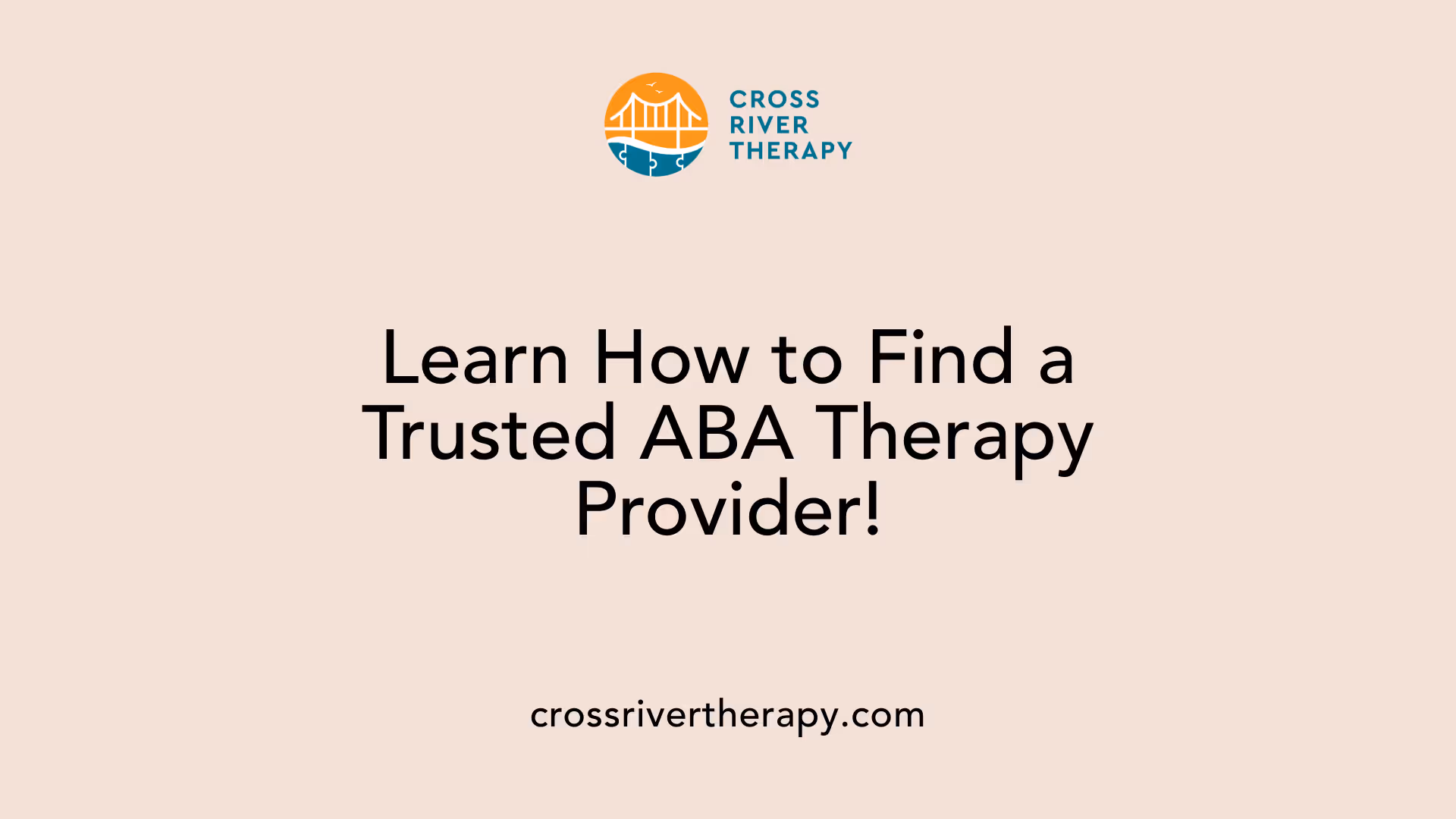 Learn How to Find a Trusted ABA Therapy Provider!