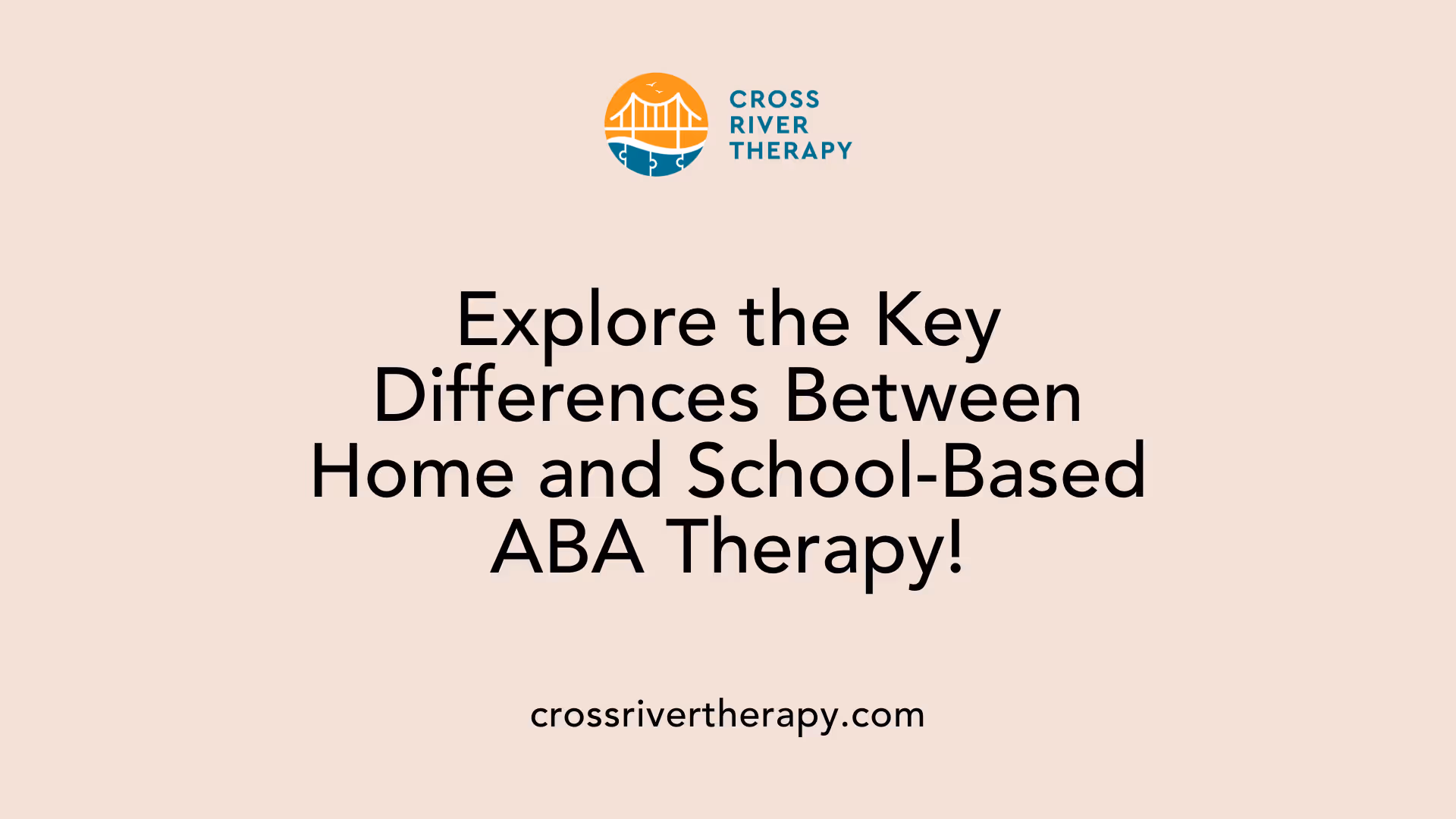 Explore the Key Differences Between Home and School-Based ABA Therapy!