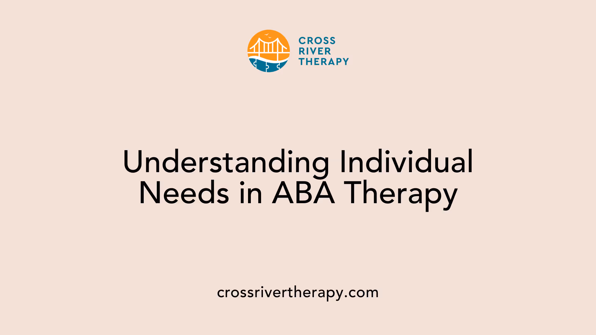 Understanding Individual Needs in ABA Therapy