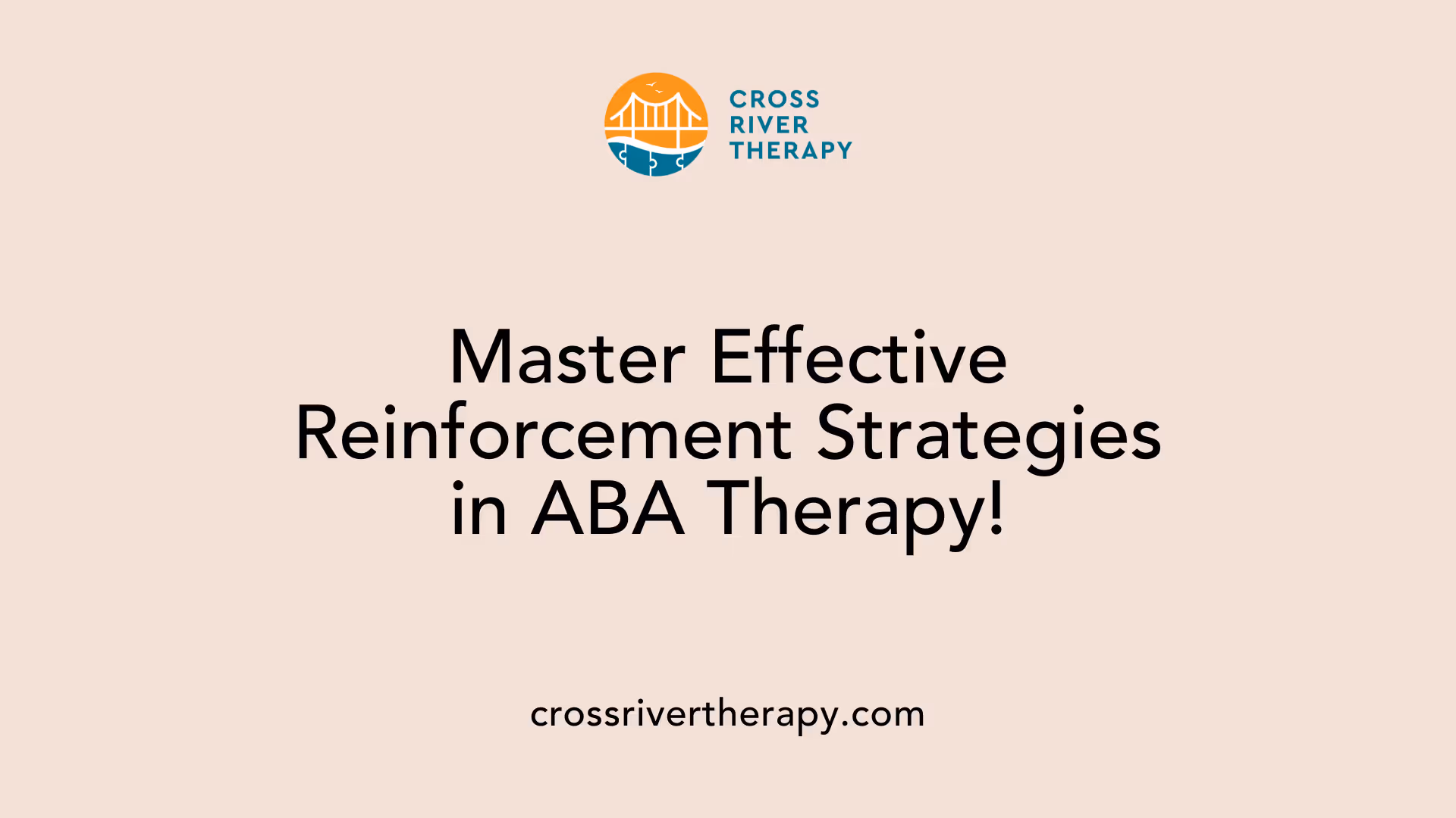 Master Effective Reinforcement Strategies in ABA Therapy!